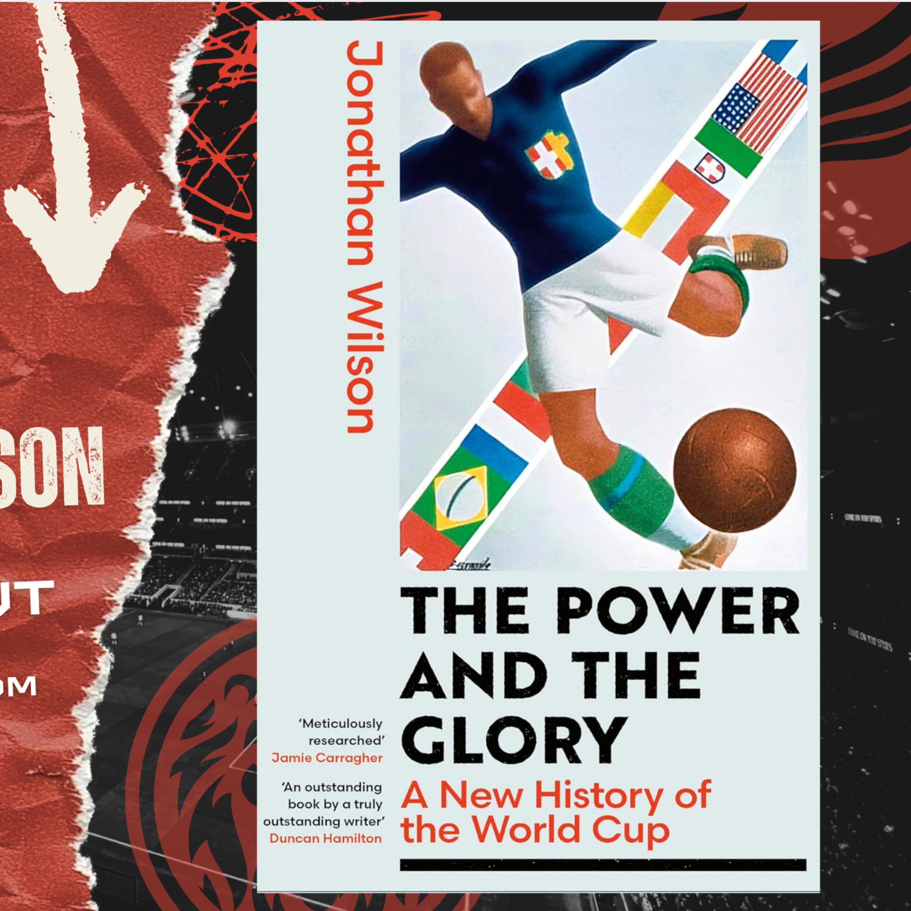 A New History of The World Cup "The Power and the Glory " episode artwork