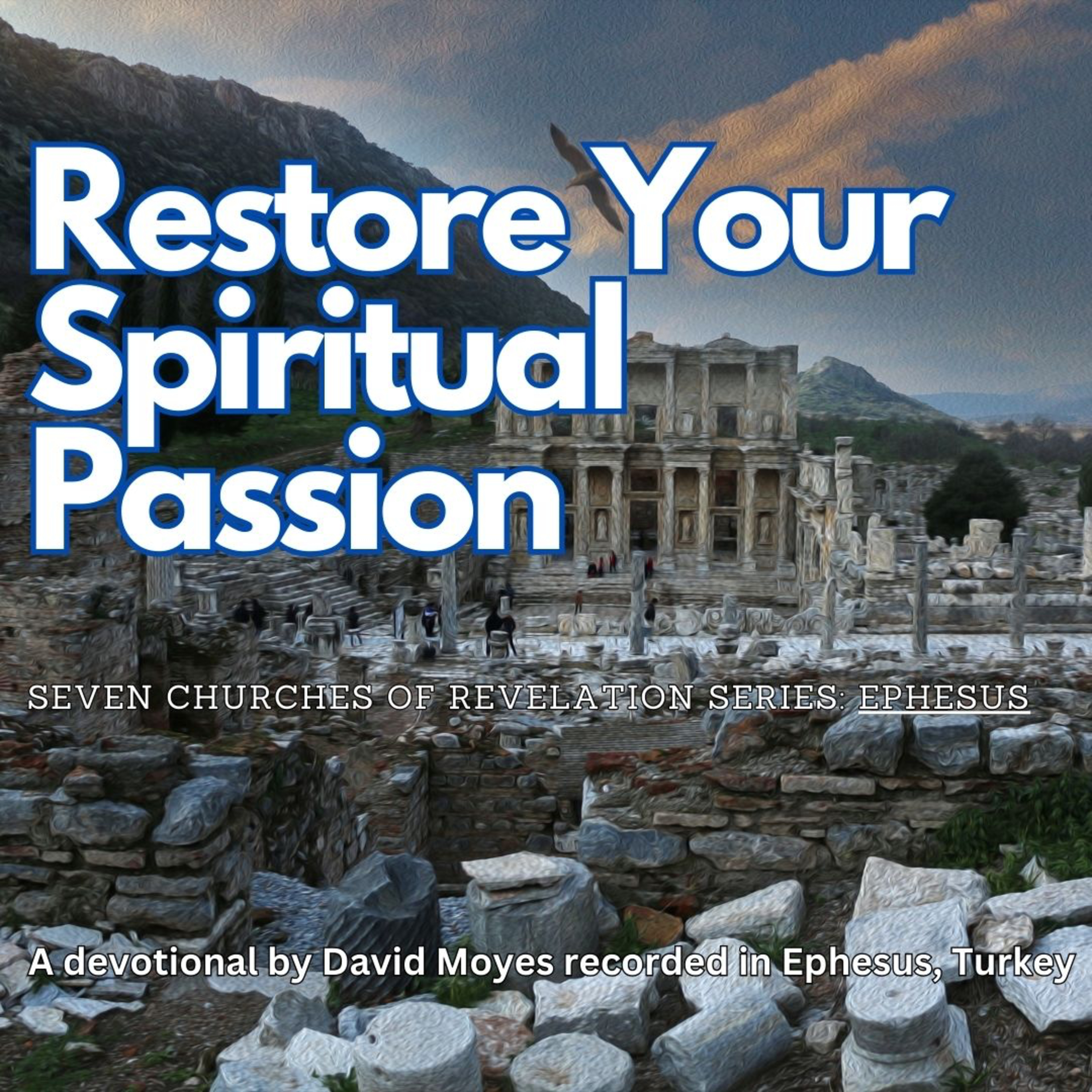 Restore Your Spiritual Passion episode artwork