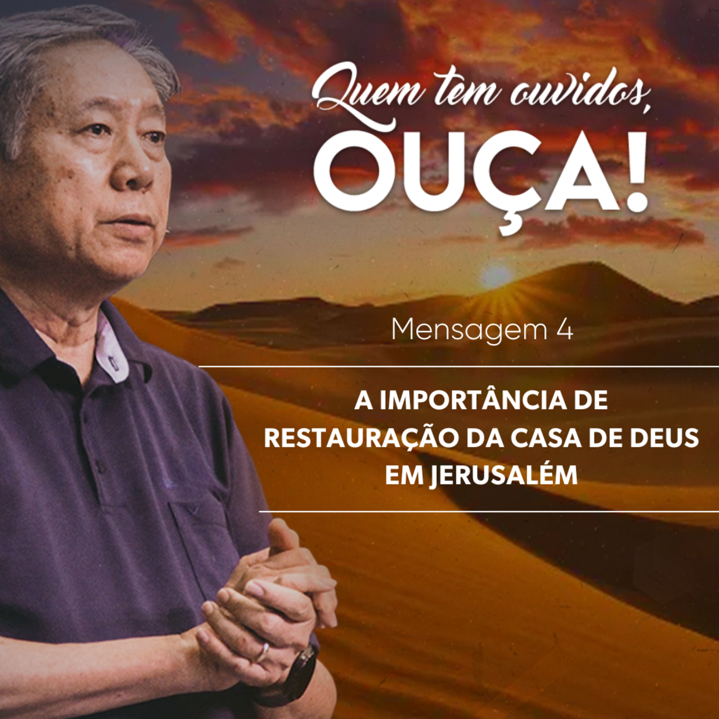Mensagem 4 - A Importância de restauração da casa de Deus em Jerusalém episode artwork