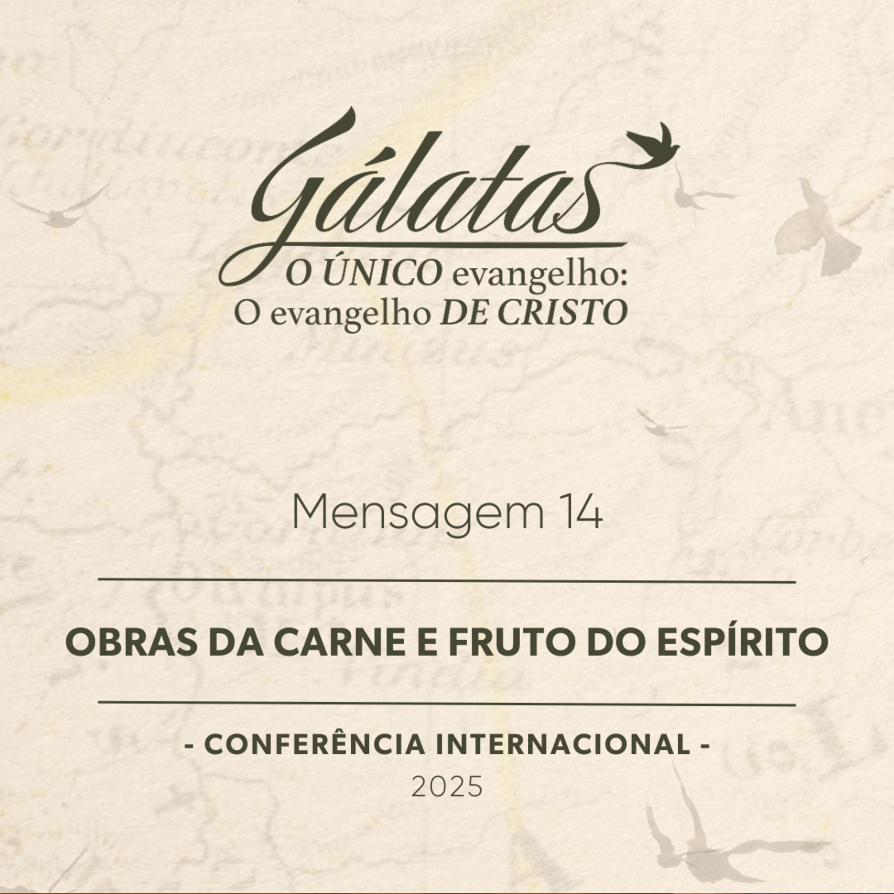 Mensagem 14 - Obras da carne e fruto do Espírito episode artwork