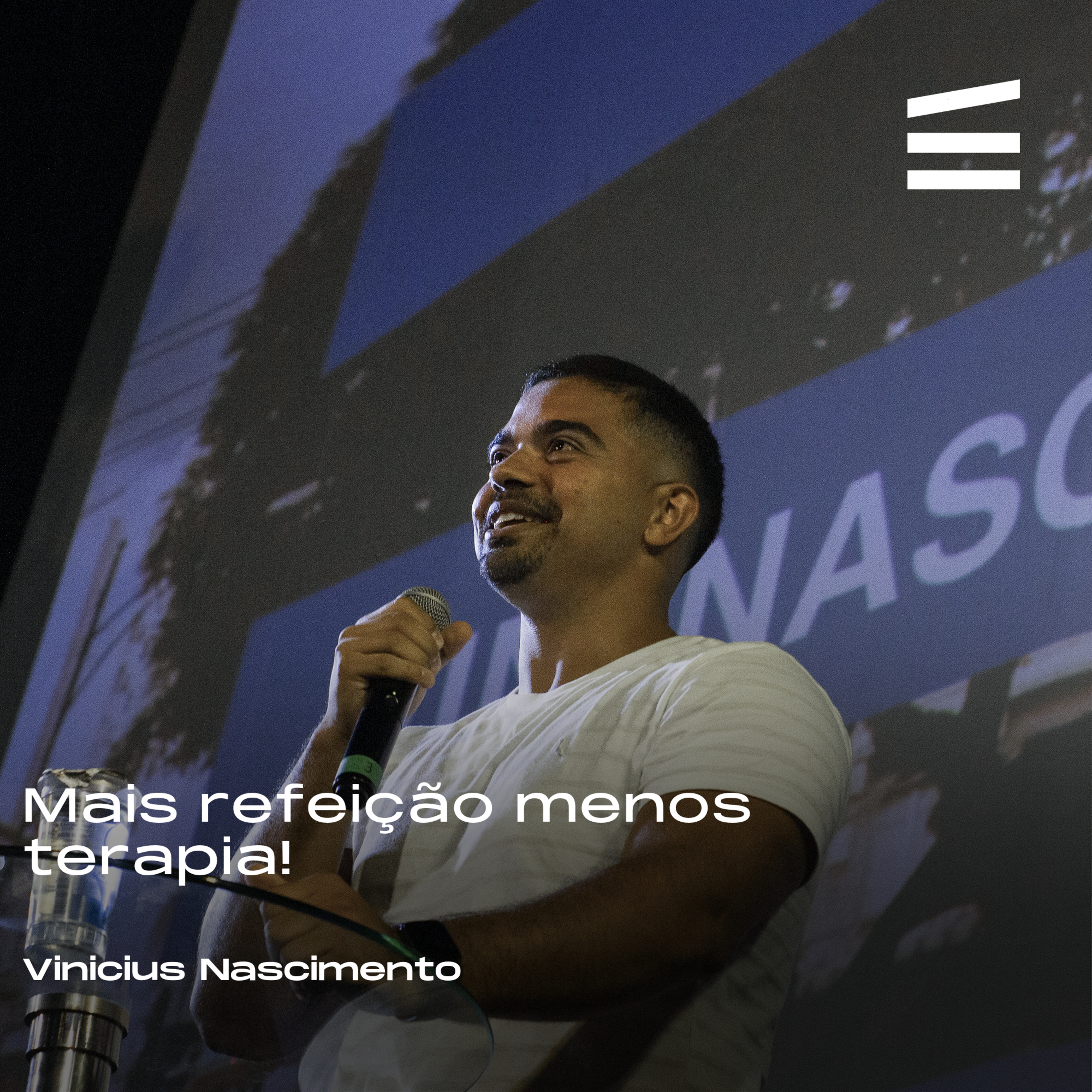 Mais refeição, menos terapia | Vinicius Nascimento  episode artwork