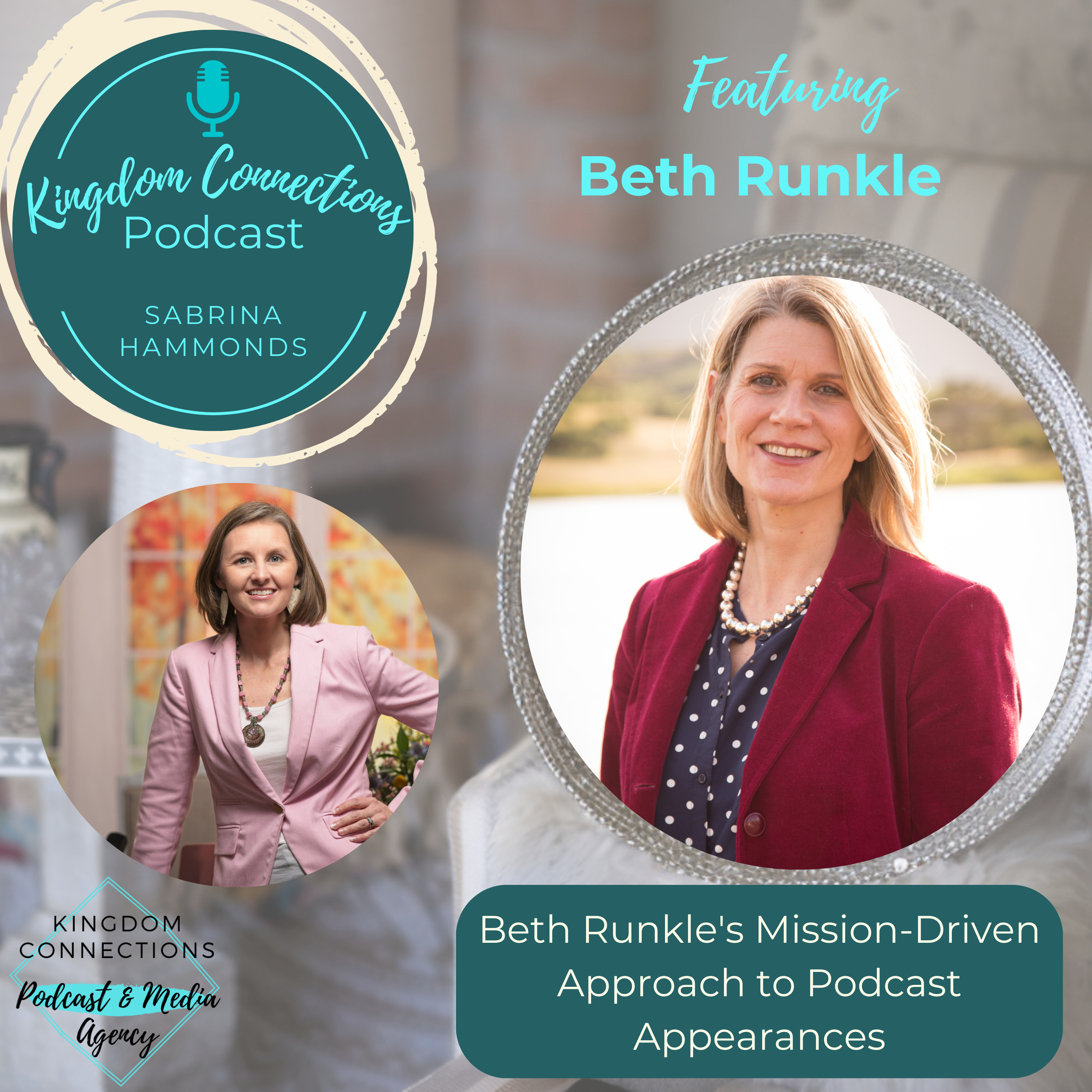 Kingdom Connections Podcast: Your Guide to Utilizing Podcast Guesting for Kingdom Impact