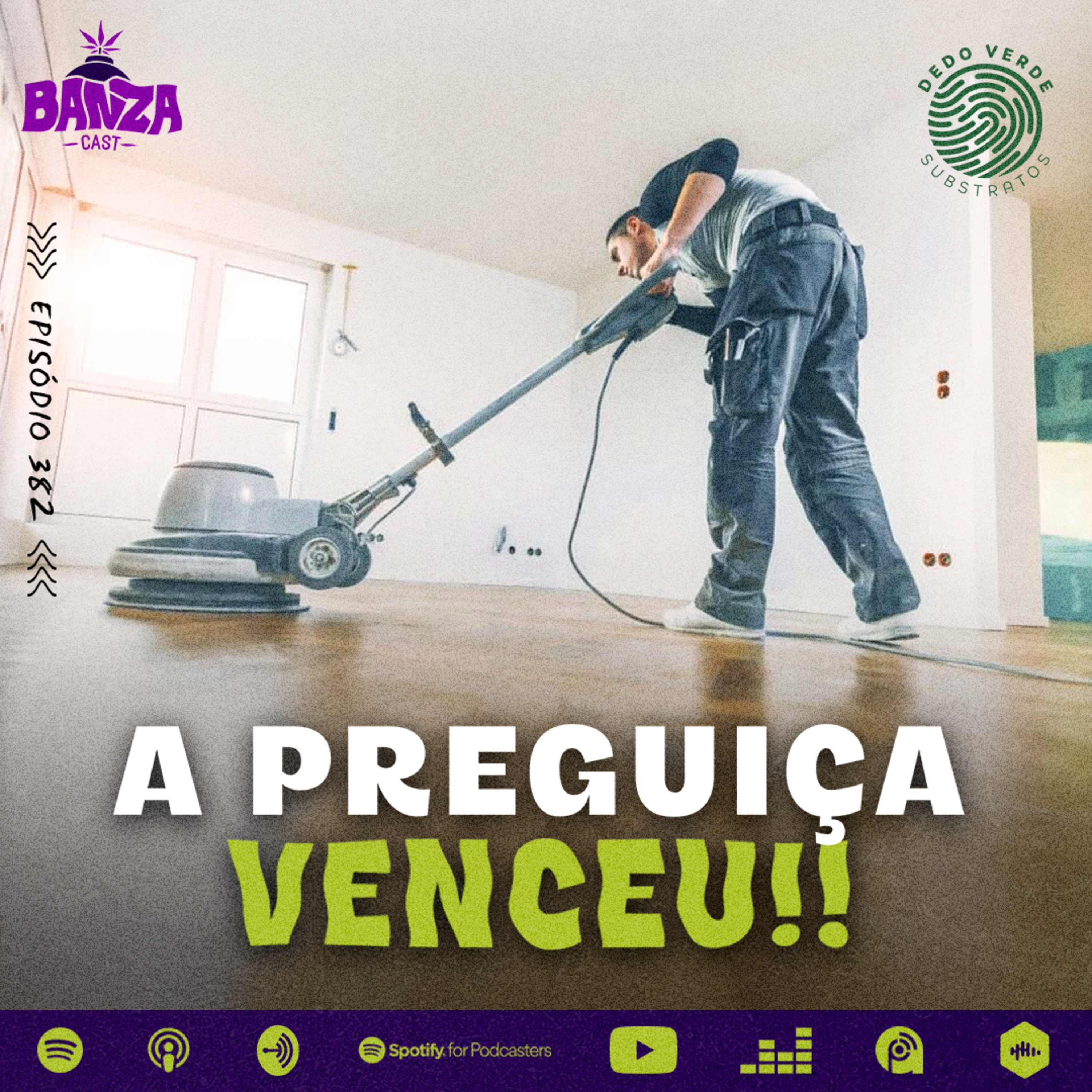 BANZAcast 382 - A PREGUIÇA VENCEU!! episode artwork
