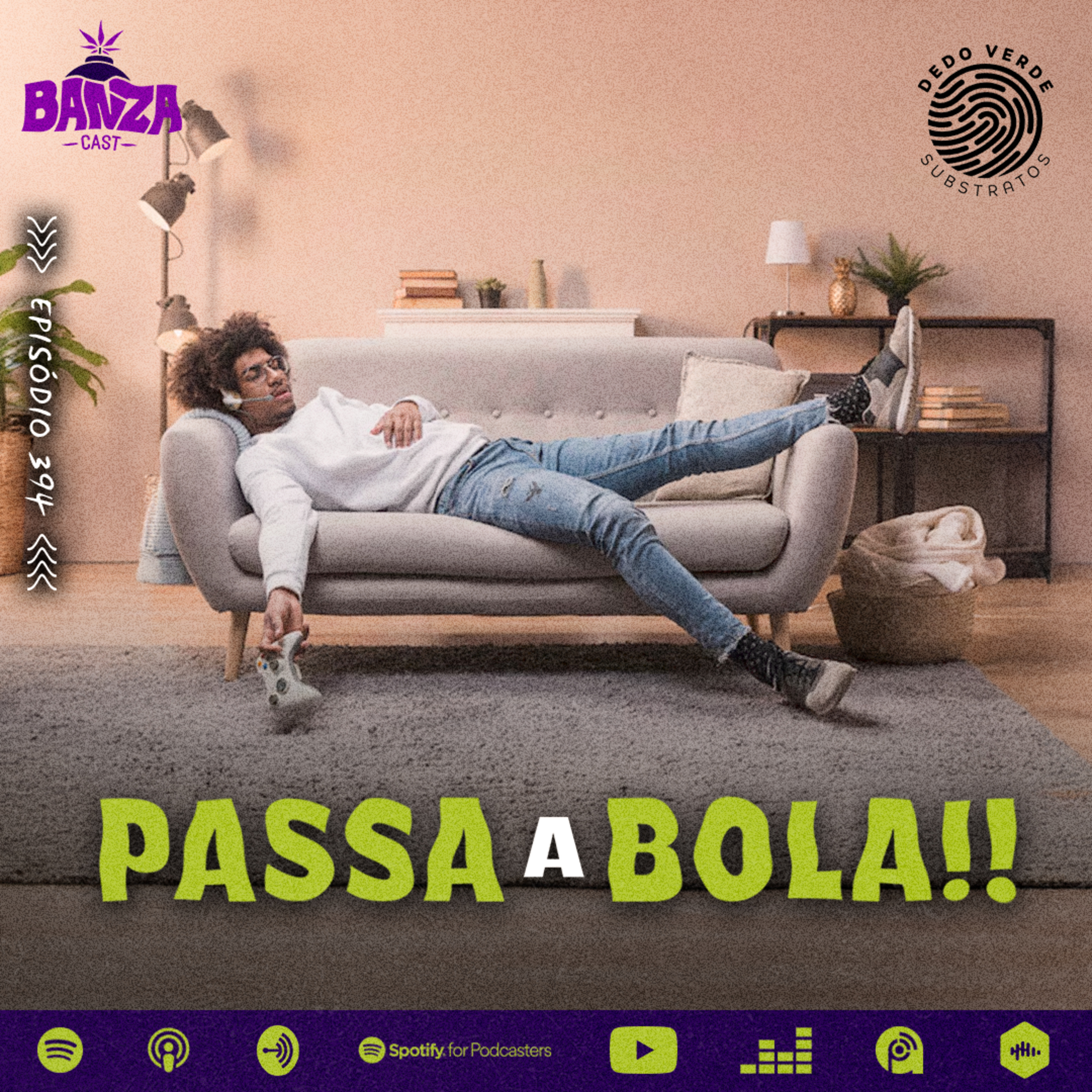 BANZAcast 394 - PASSA A BOLA!! episode artwork
