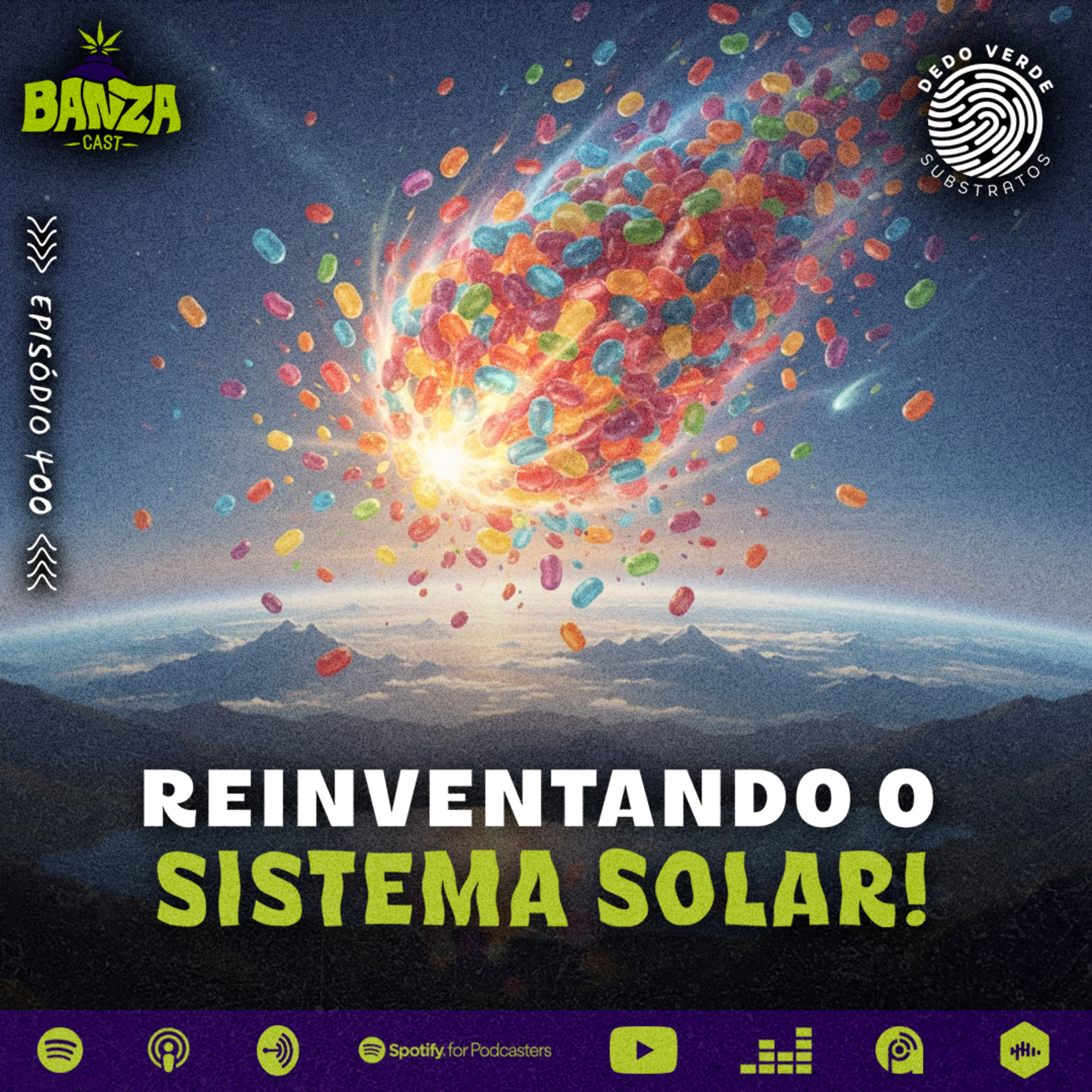 BANZAcast 400 - REINVENTANDO O SISTEMA SOLAR! episode artwork