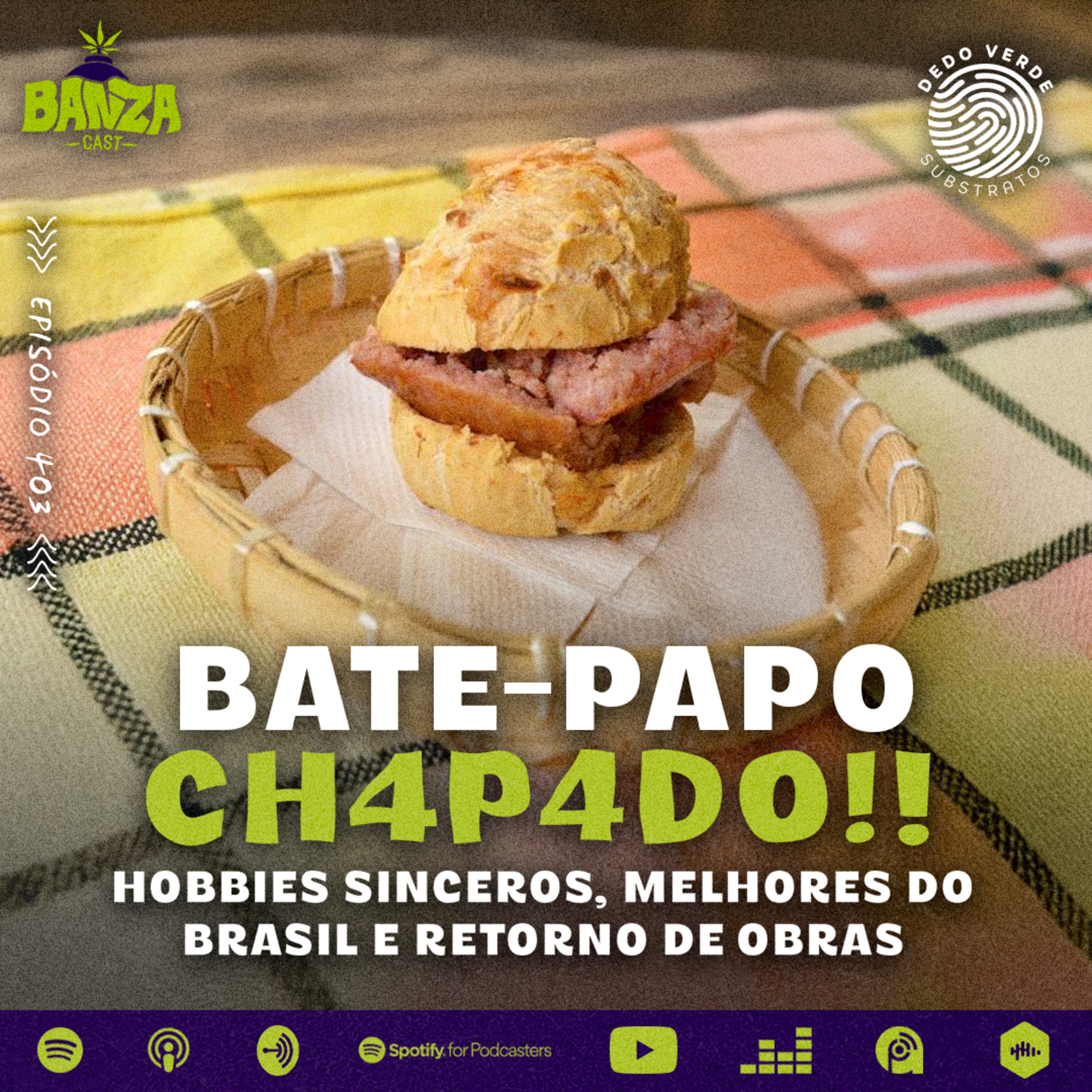 BANZAcast 403 - HOBBIES SINCEROS, MELHORES DO BRASIL E RETORNO DE OBRAS episode artwork