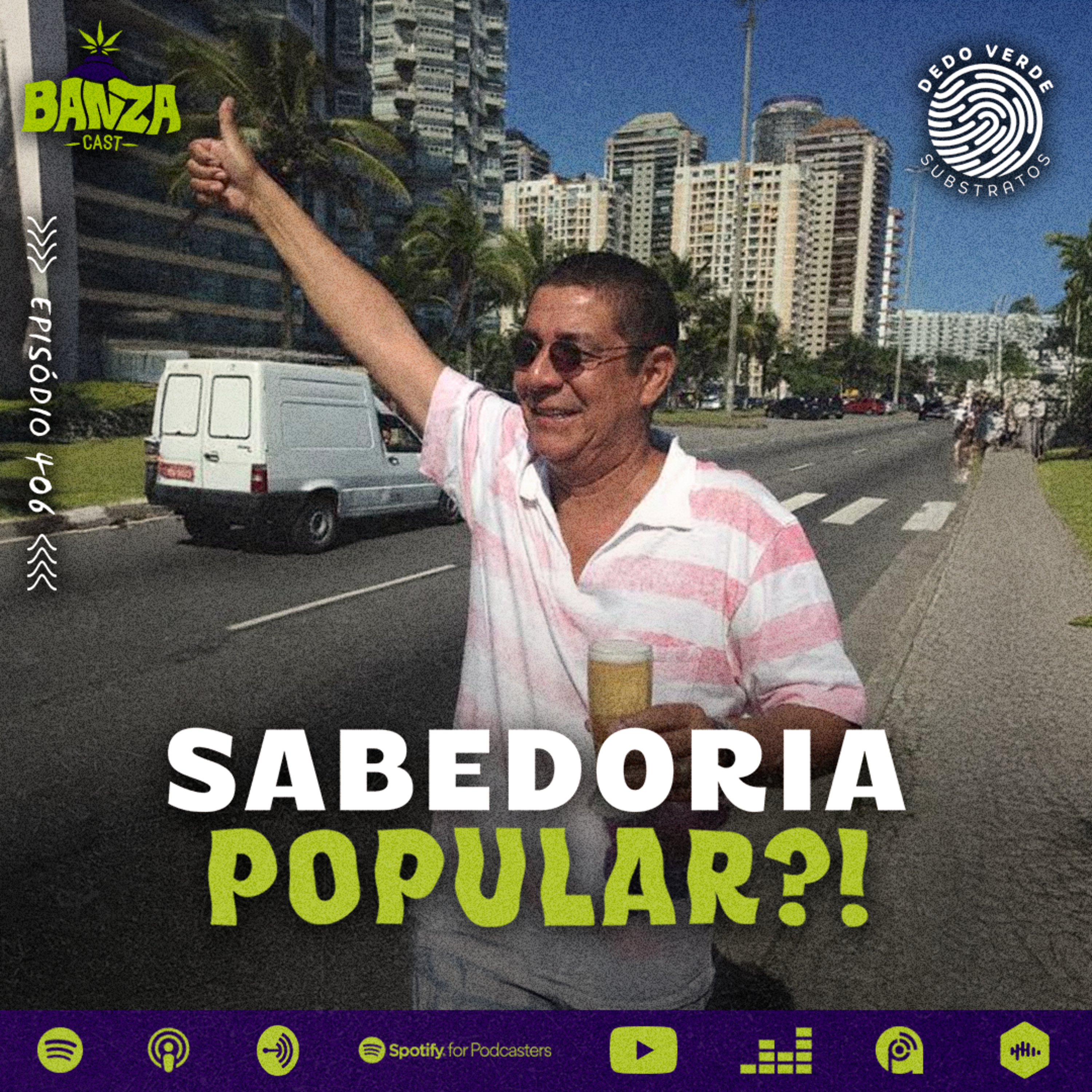 BANZAcast 406 - SABEDORIA POPULAR?! episode artwork