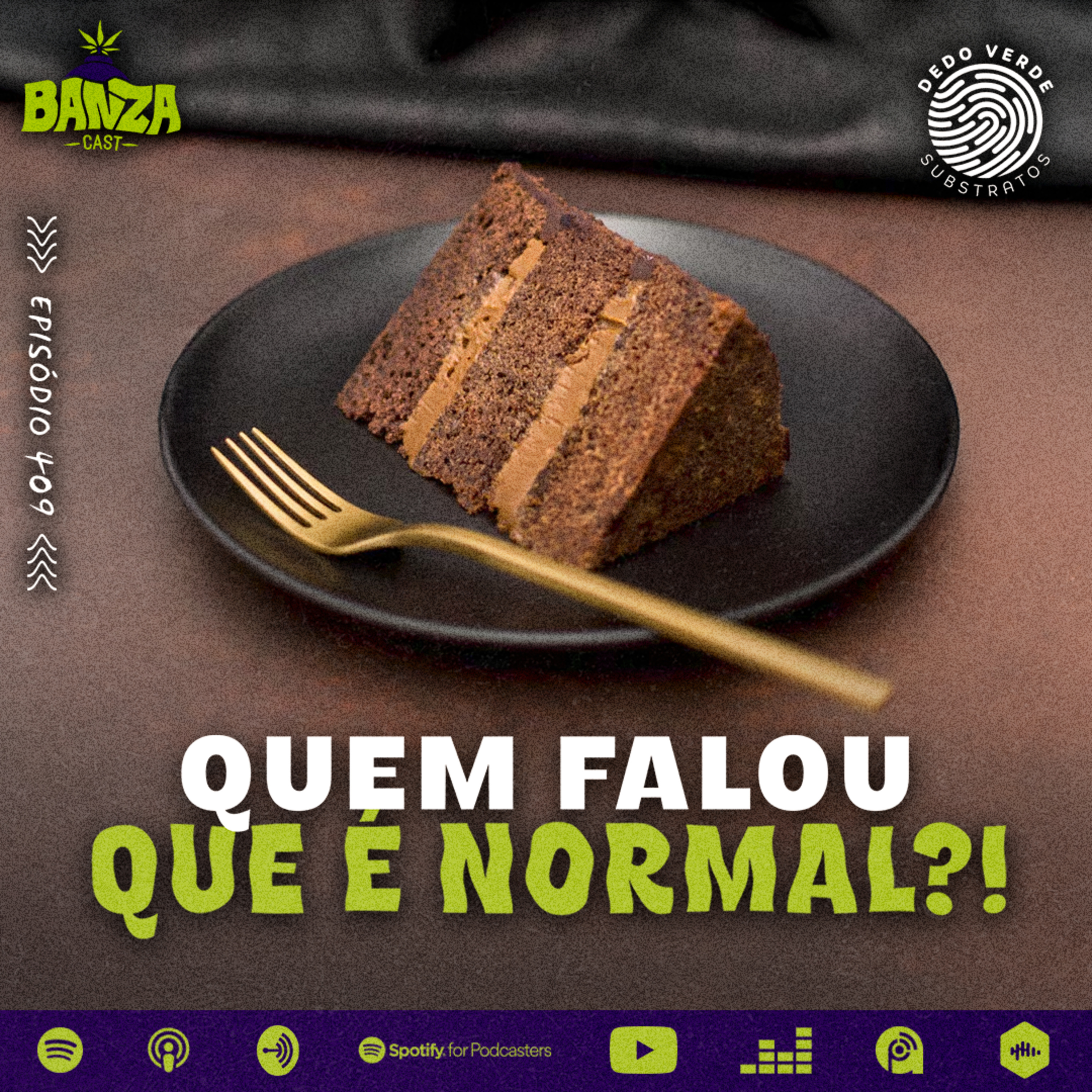 BANZAcast 409 - QUEM FALOU QUE É NORMAL?! episode artwork