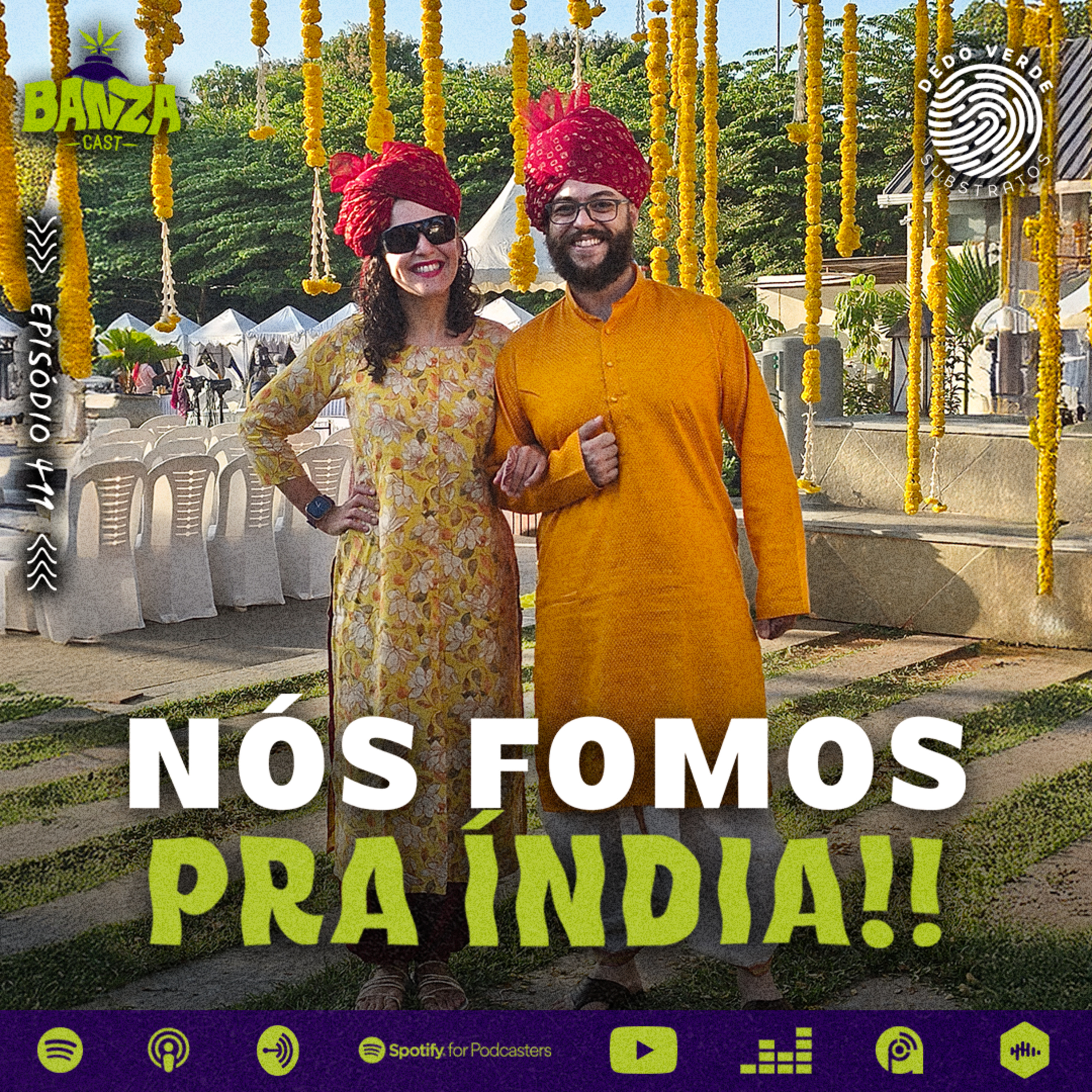 BANZAcast 411 - NÓS FOMOS PRA ÍNDIA!! episode artwork