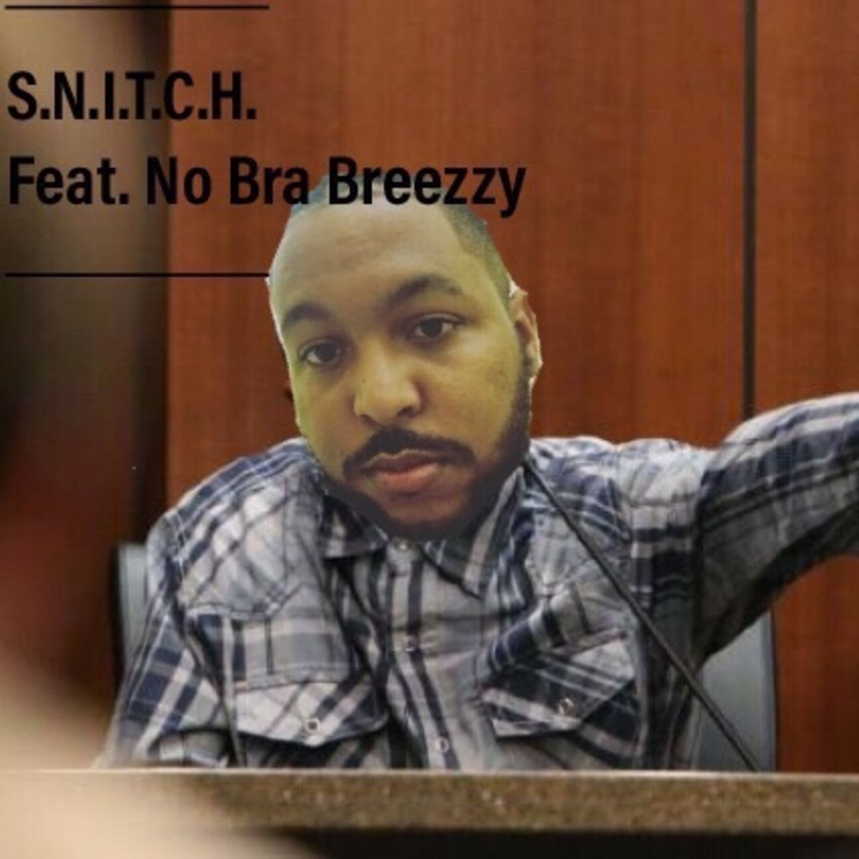 Episode 20: S.N.I.T.C.H. Featuring No Bra Breezzy episode artwork