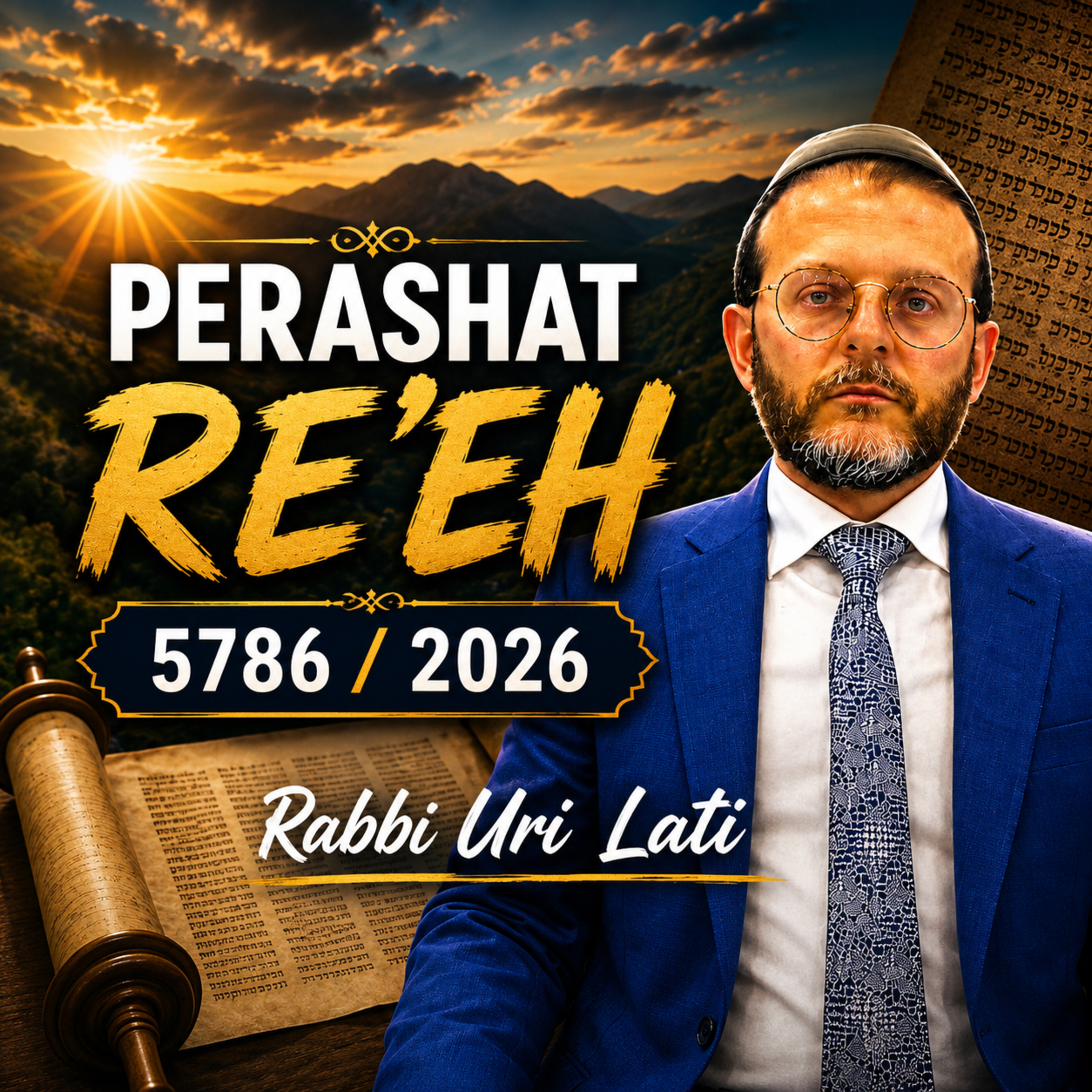 Perashat Re'eh 5786/ 2026 episode artwork