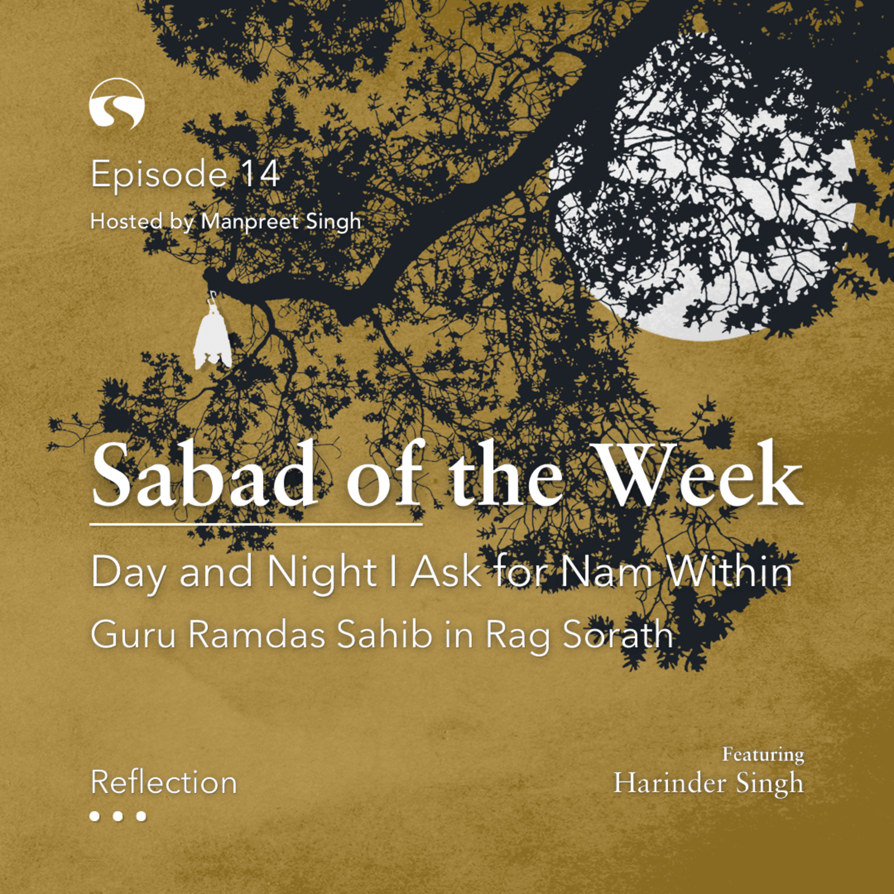 Day and Night I Ask for Nam Within | Sabad of the Week