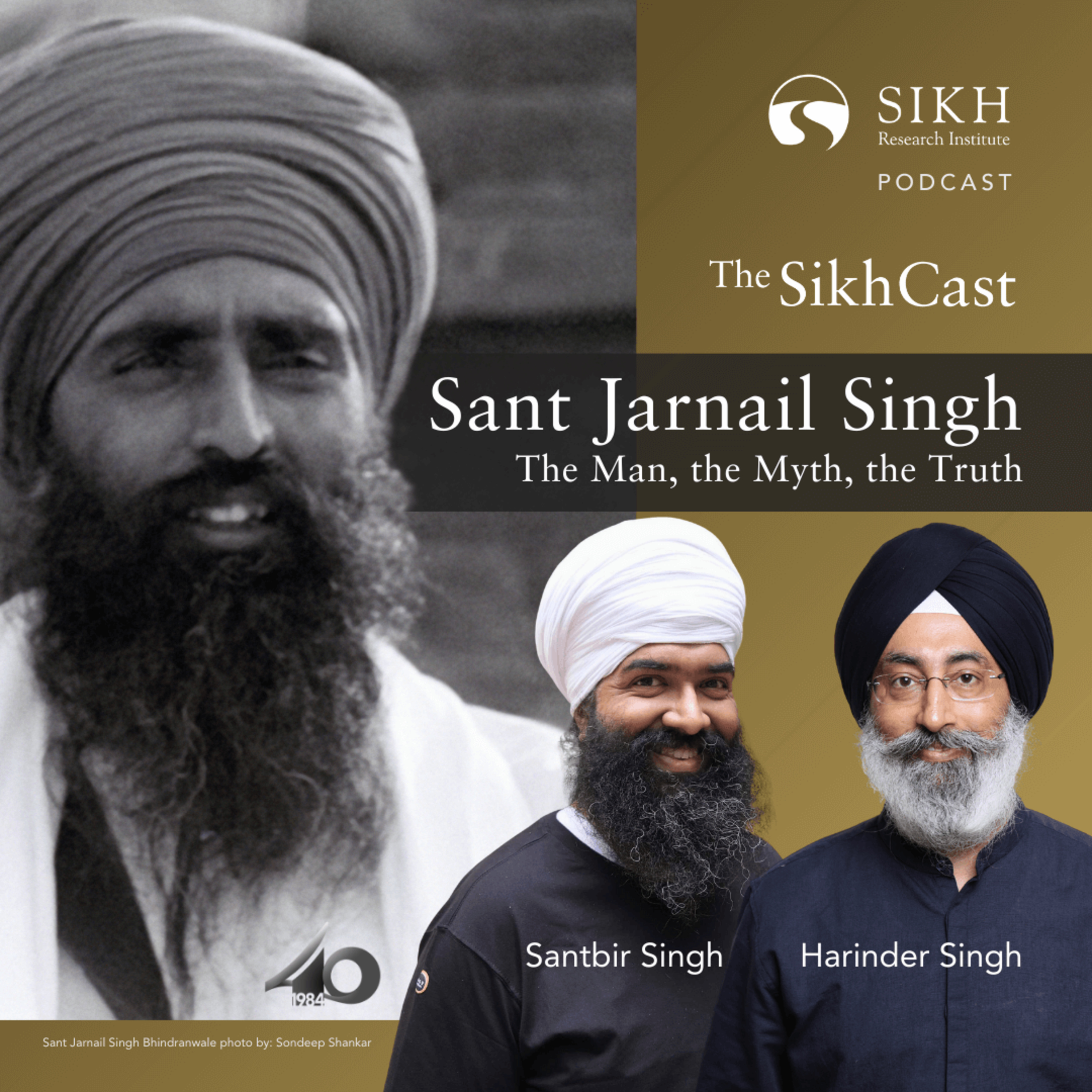 Sant Jarnail Singh: The Man, the Myth, the Truth