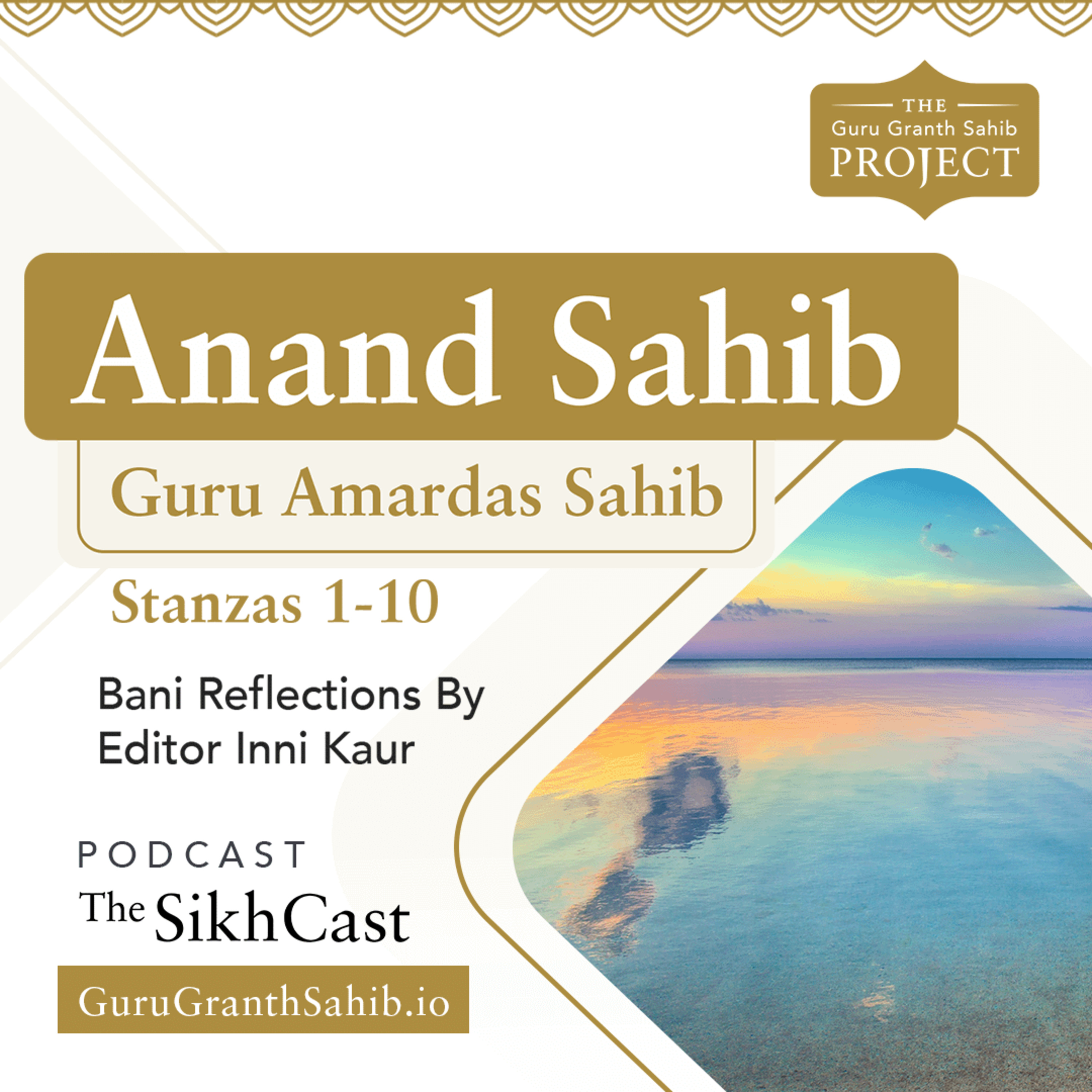 Explore Anand Sahib (Stanzas 1-10) | The Guru Granth Sahib Project