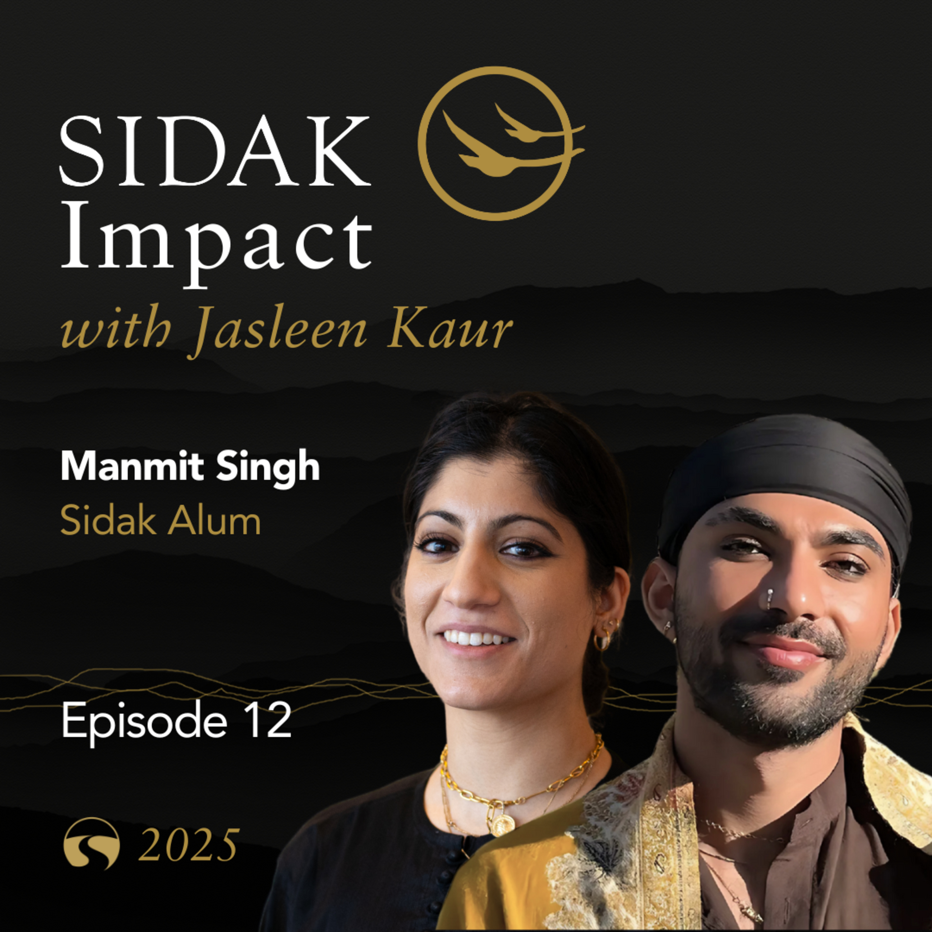 The Sidak Impact: Jasleen Kaur & Manmit Singh