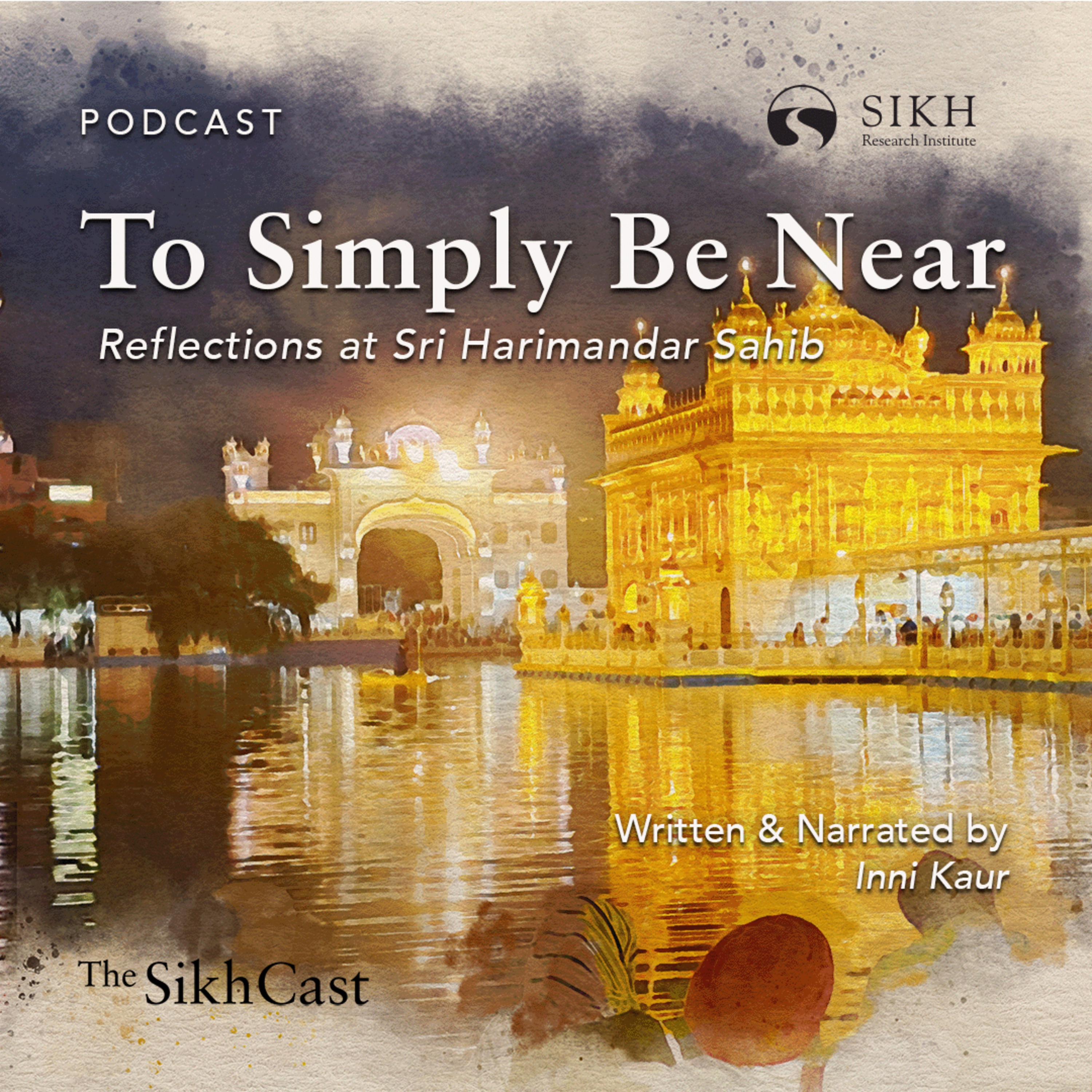 To Simply Be Near: Reflections at Sri Harimandar Sahib
