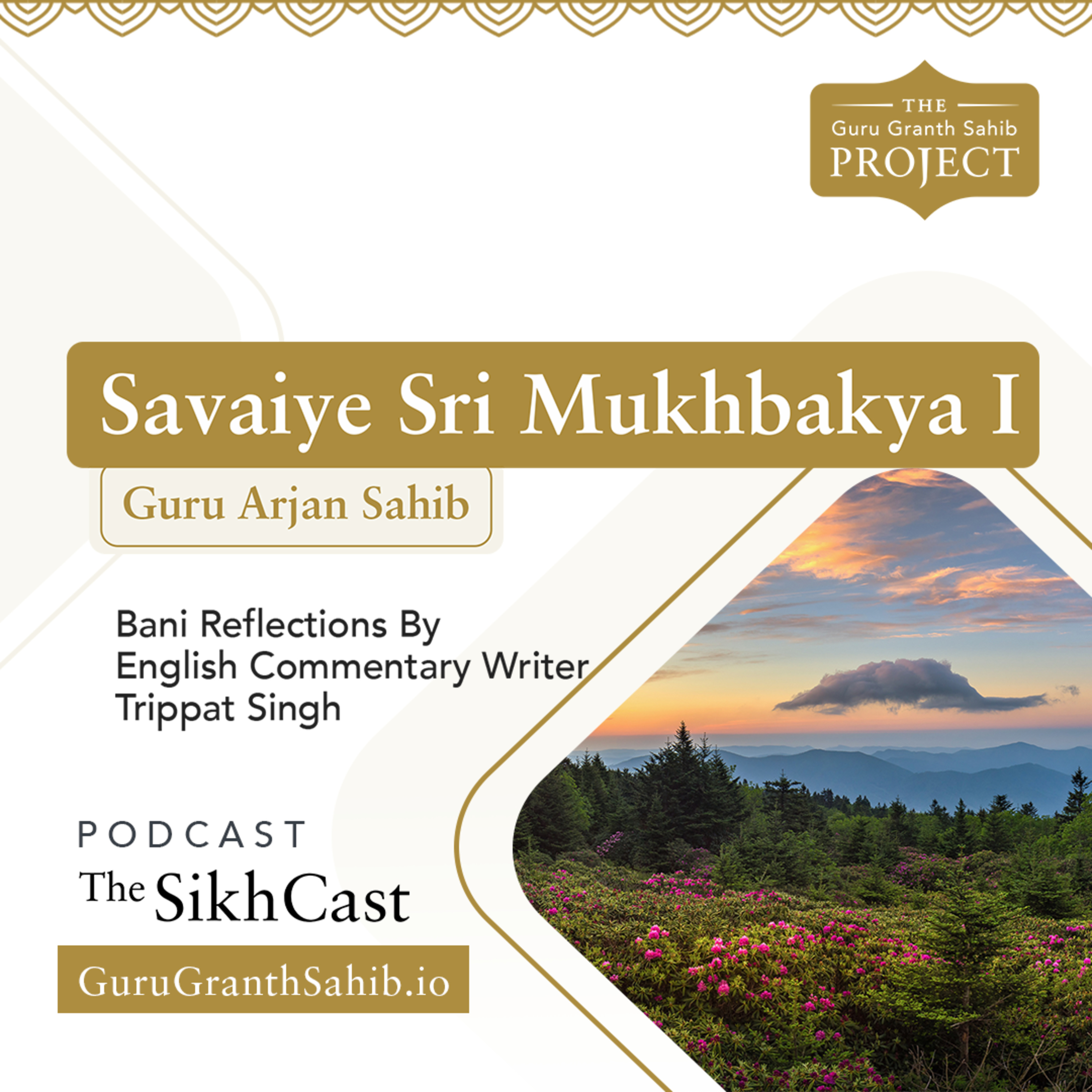 Explore Savaiye Sri Mukhbakya I | The Guru Granth Sahib Project episode artwork