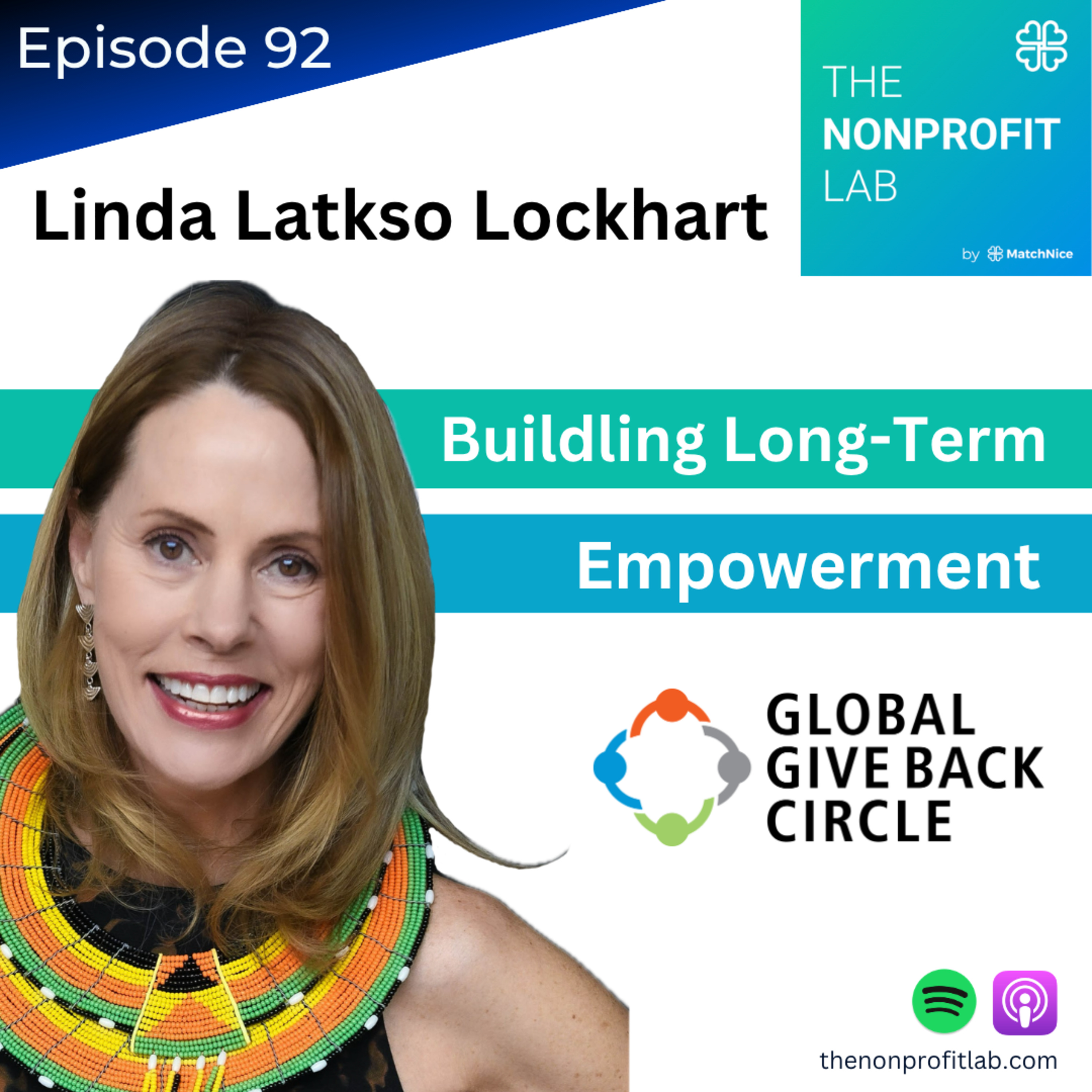 E92: How Nonprofits Build Long-Term Impact (Linda Latsko Lockhart at Global Give Back Circle) episode artwork