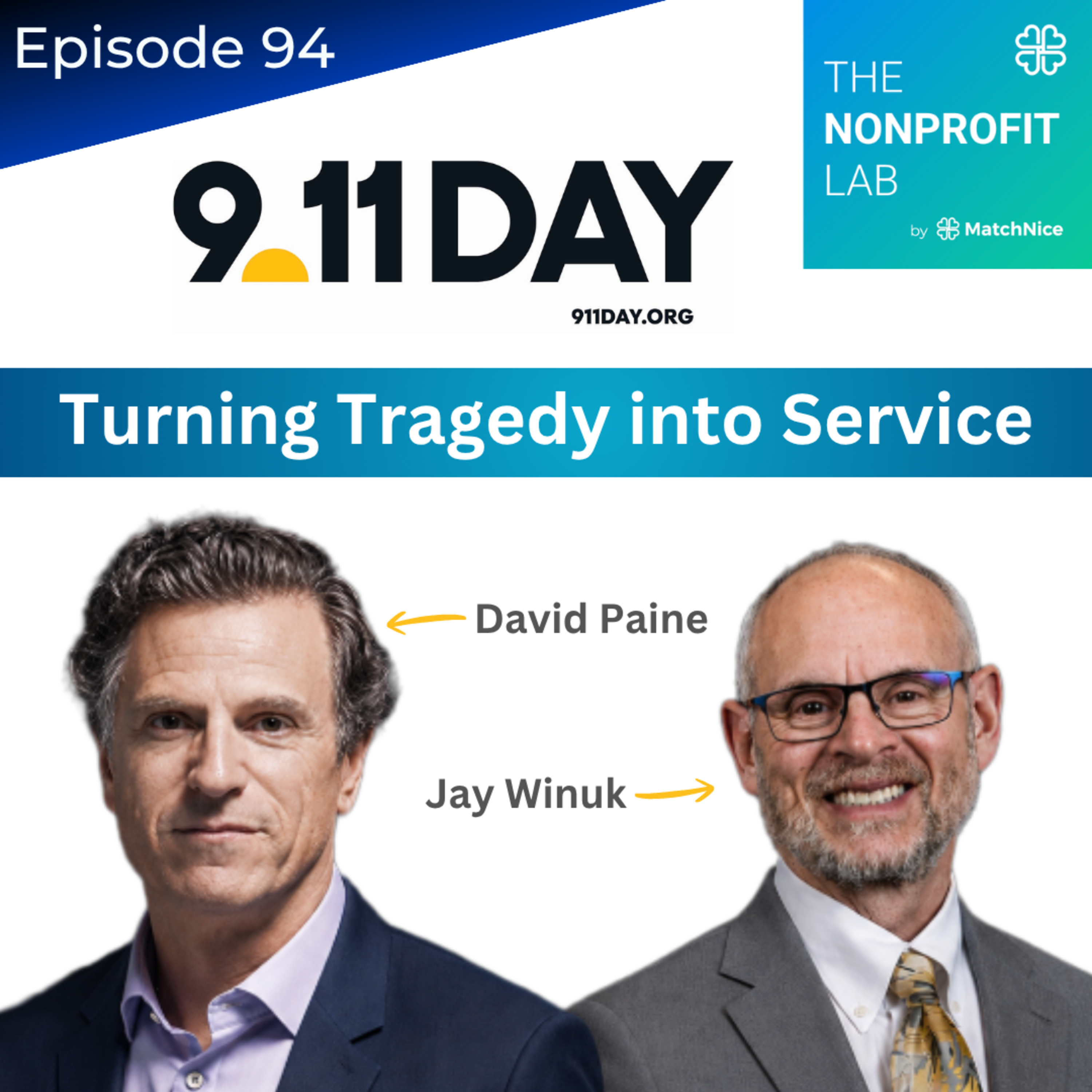 E94: How 9/11 Became America’s Largest Day of Service with David Paine and Jay Winuk at 9/11 Day episode artwork