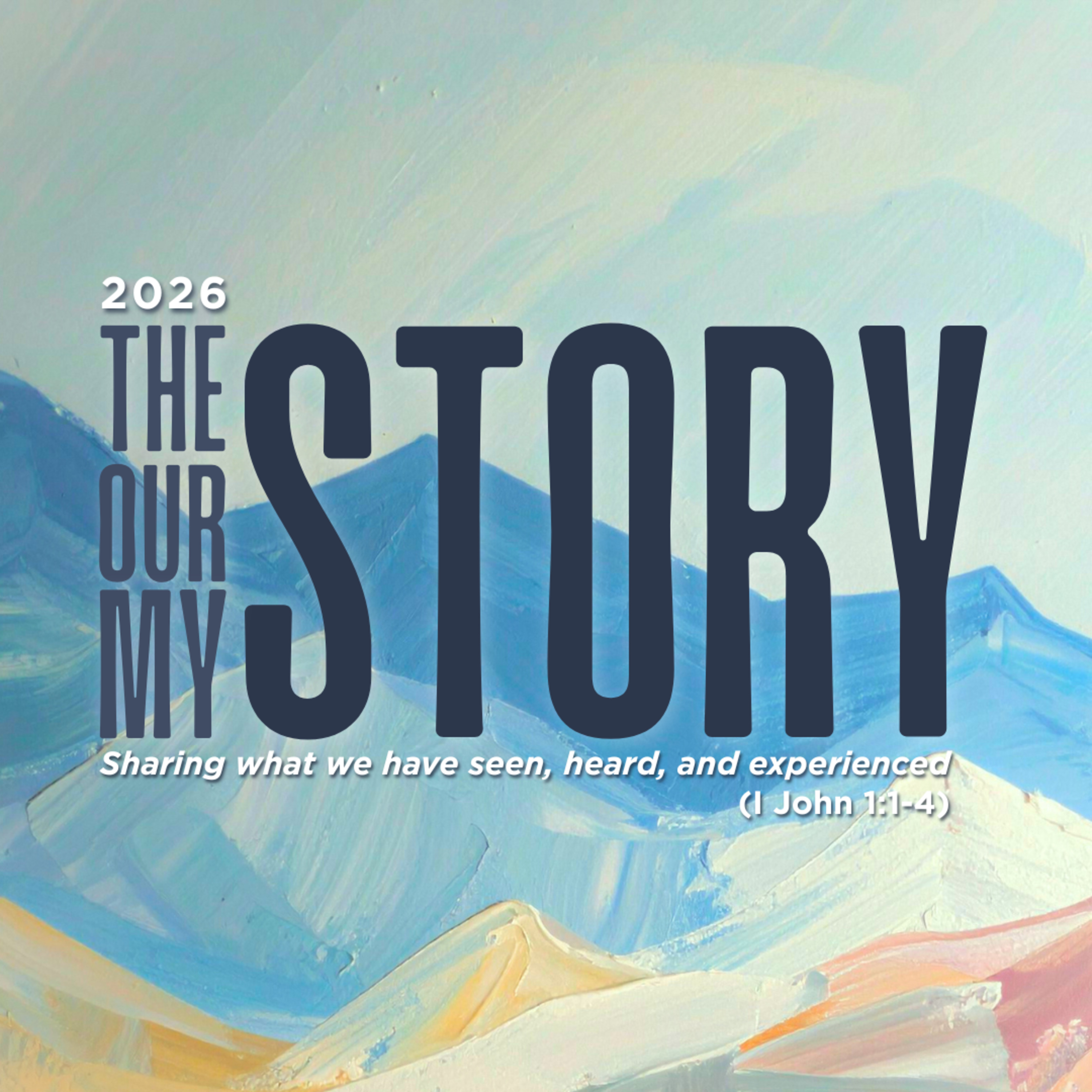 Episode 283: SUNDAY SERMON - Sharing The Story: Word of the Year 2026 - Jeff McGee