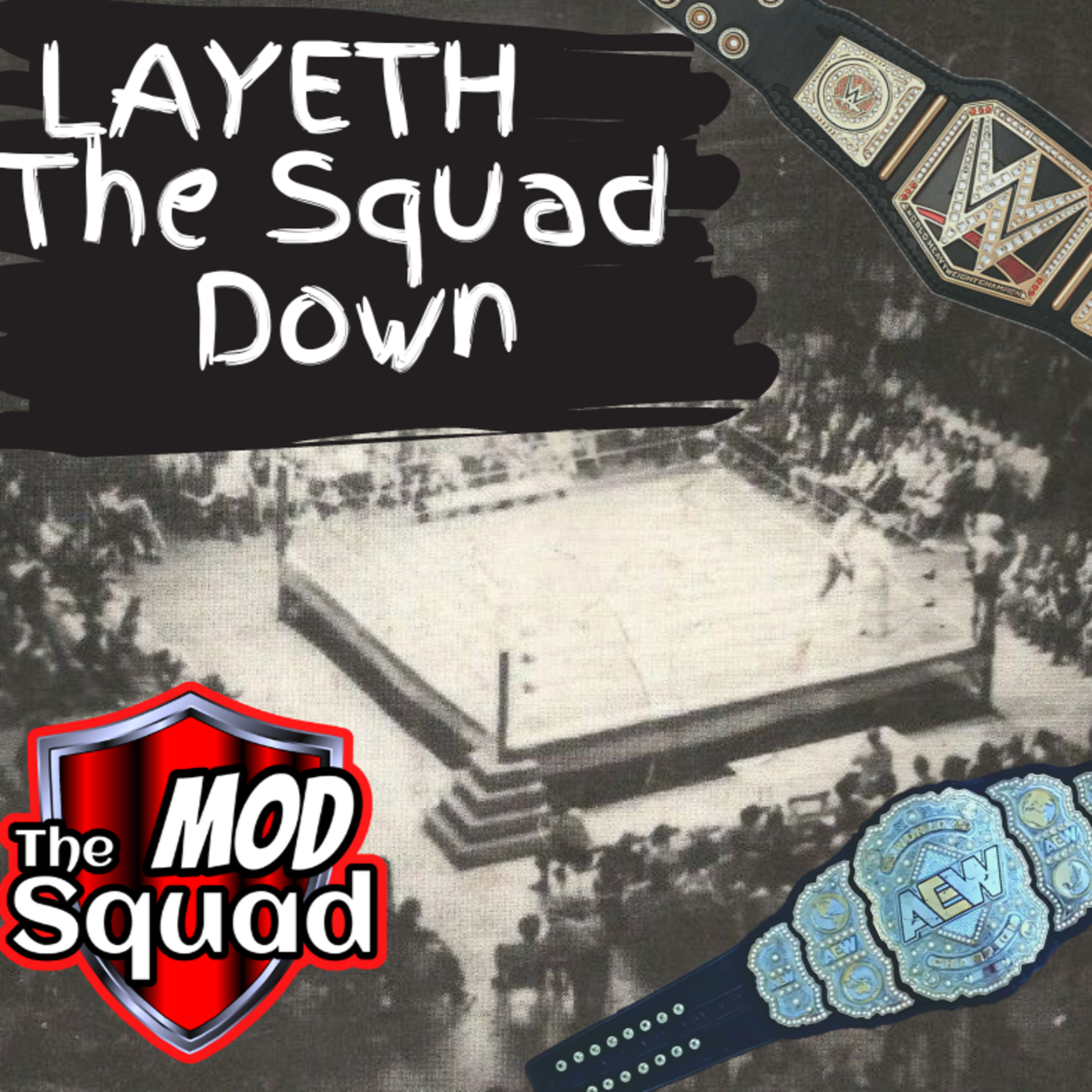 Layeth the Squad Down 5/14/23 episode artwork