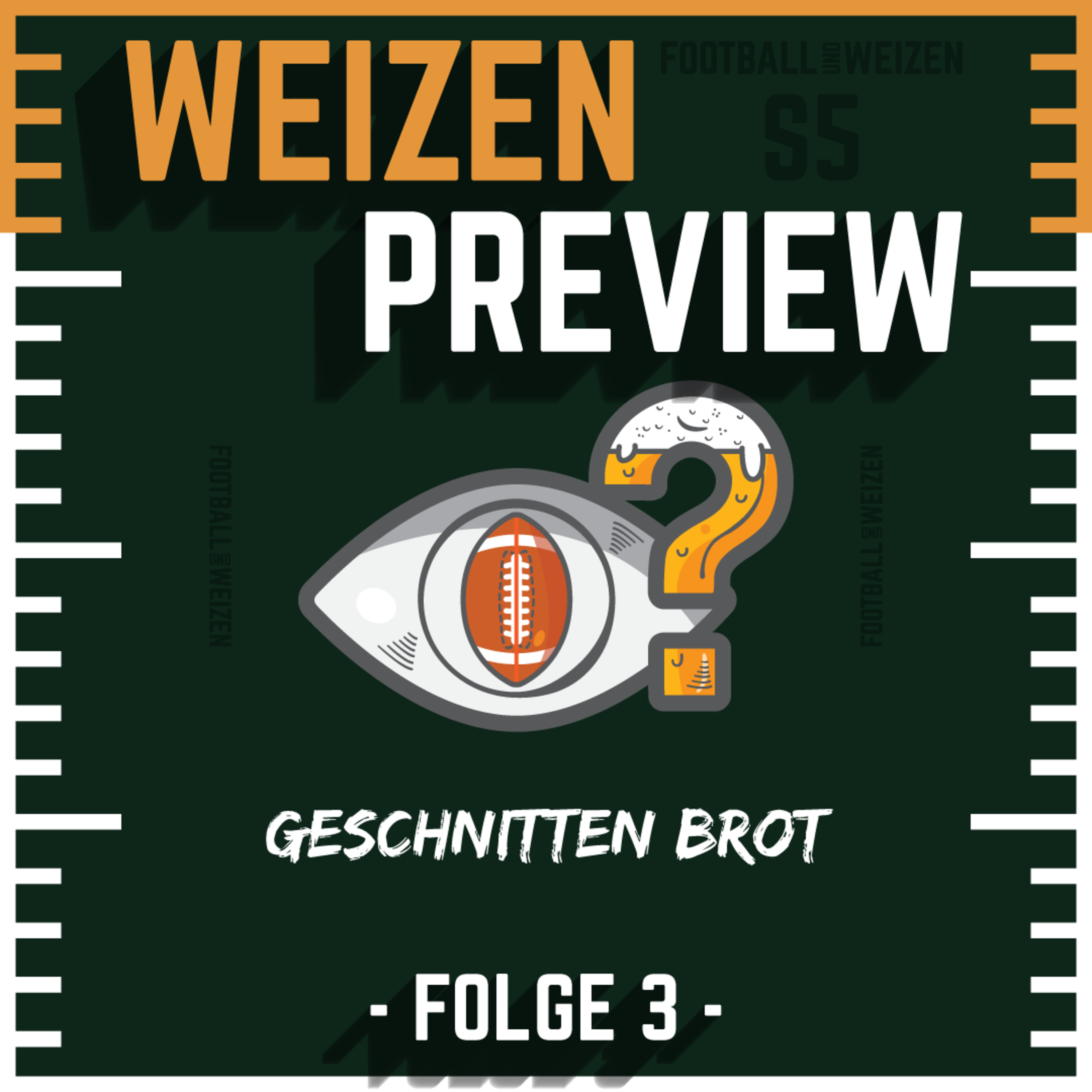 Geschnitten Brot | S5 E3 | Weizenpreview Woche 4 episode artwork