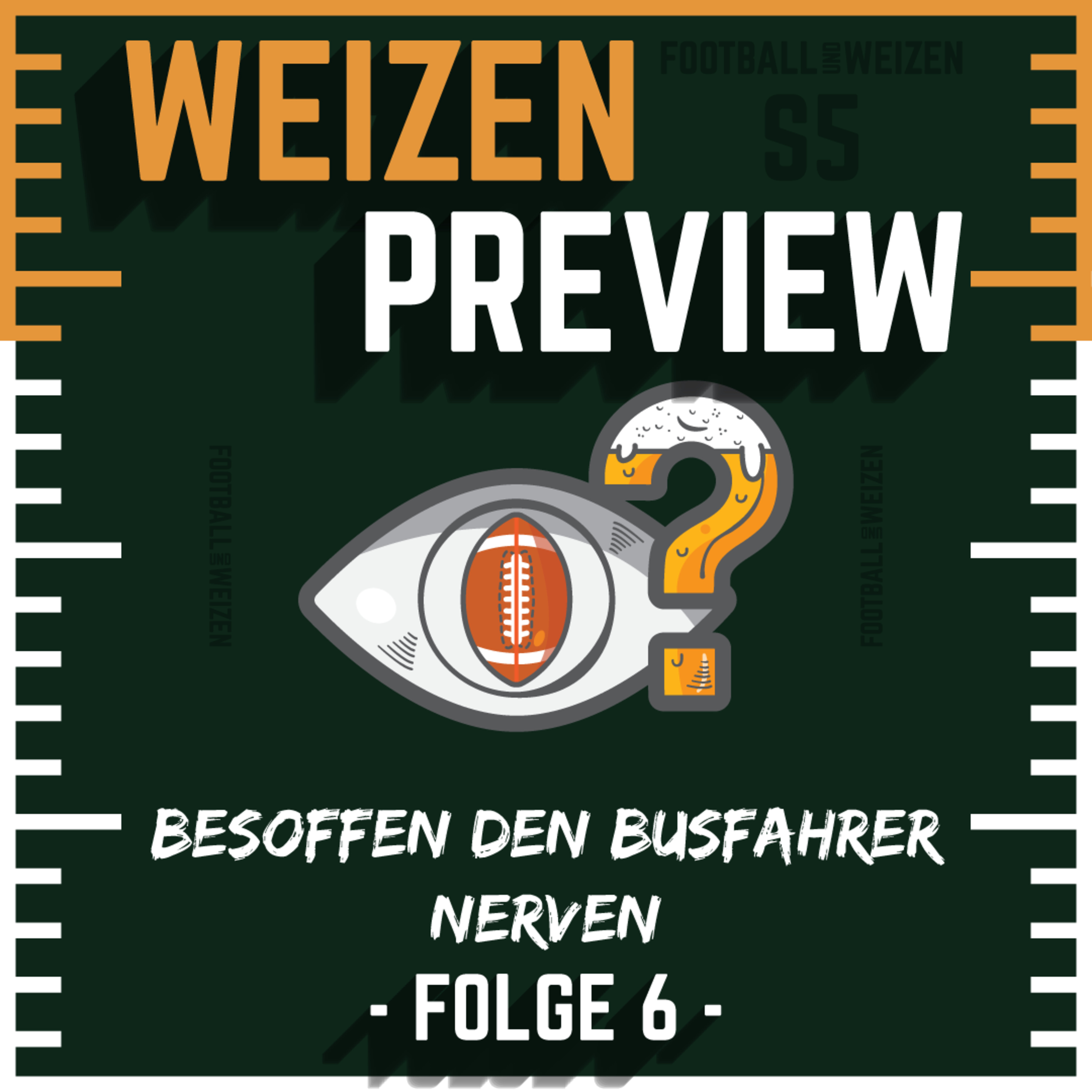 Besoffen den Busfahrer nerven | S5 E6 |Weizenpreview Woche 6 episode artwork