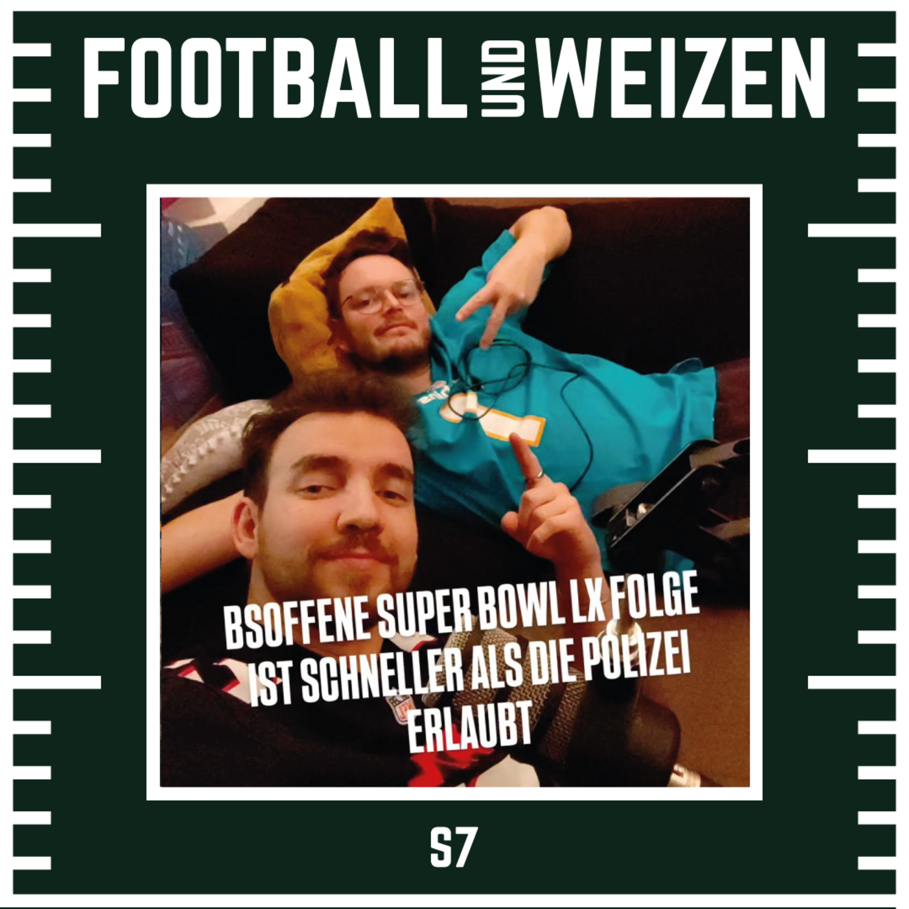 Bsoffenes Super Bowl LX Weizenreview | S7 E19 episode artwork