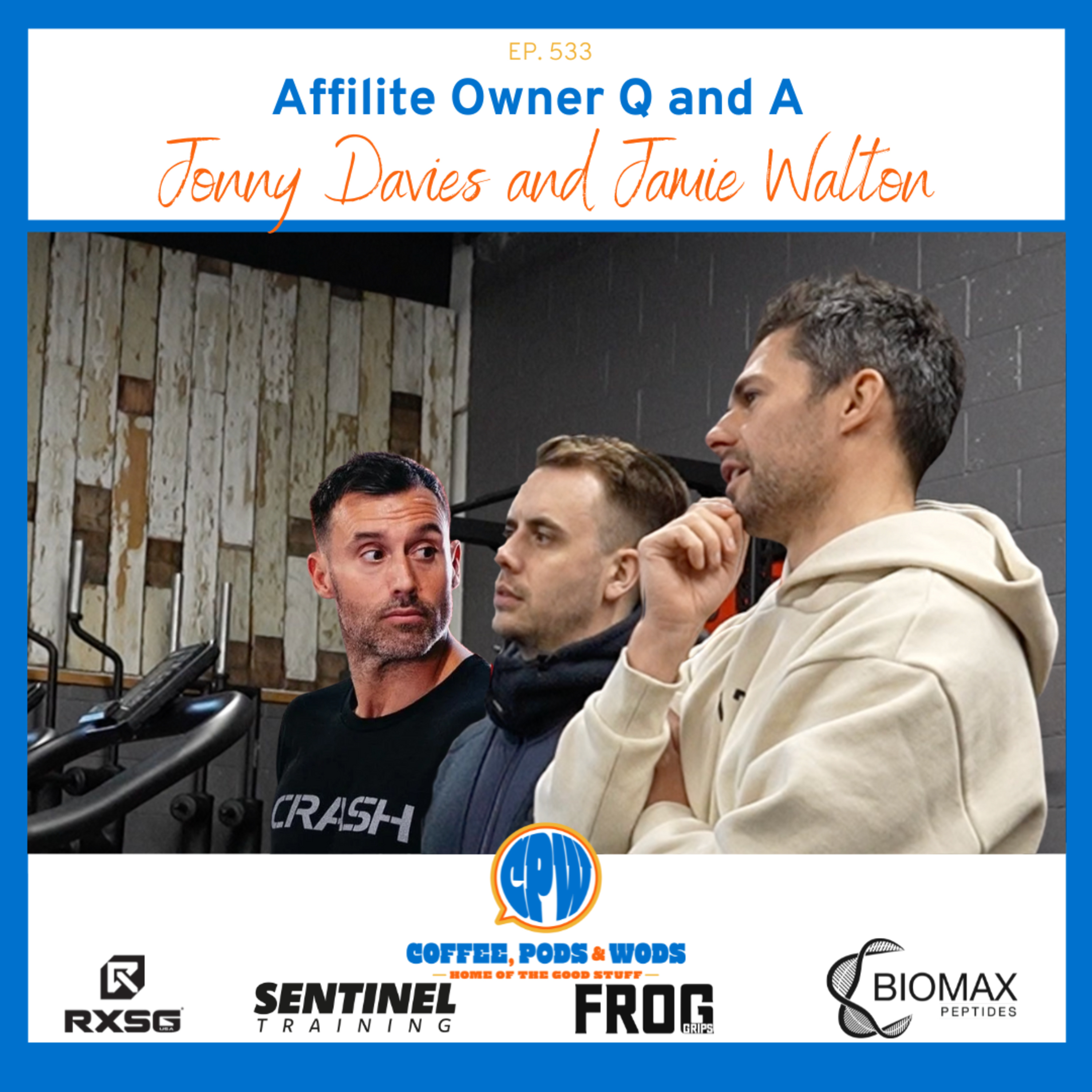 Affiliate Owner Q and A - Jonny Davies and Jamie Walton