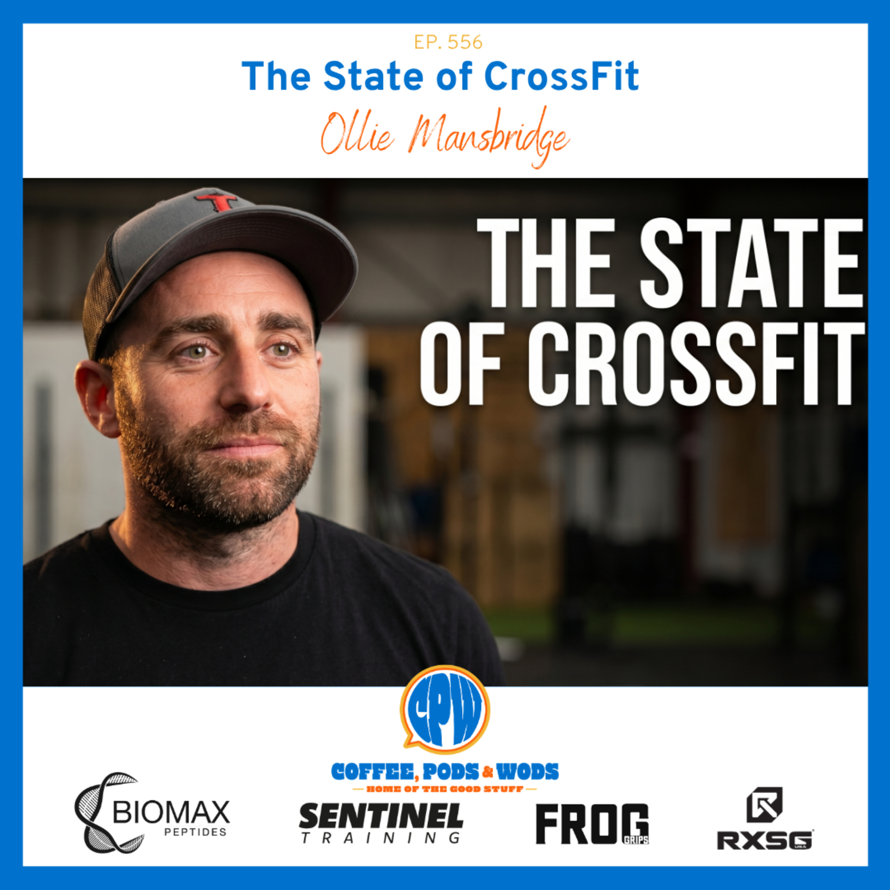 Ollie Mansbridge - The State of CrossFit