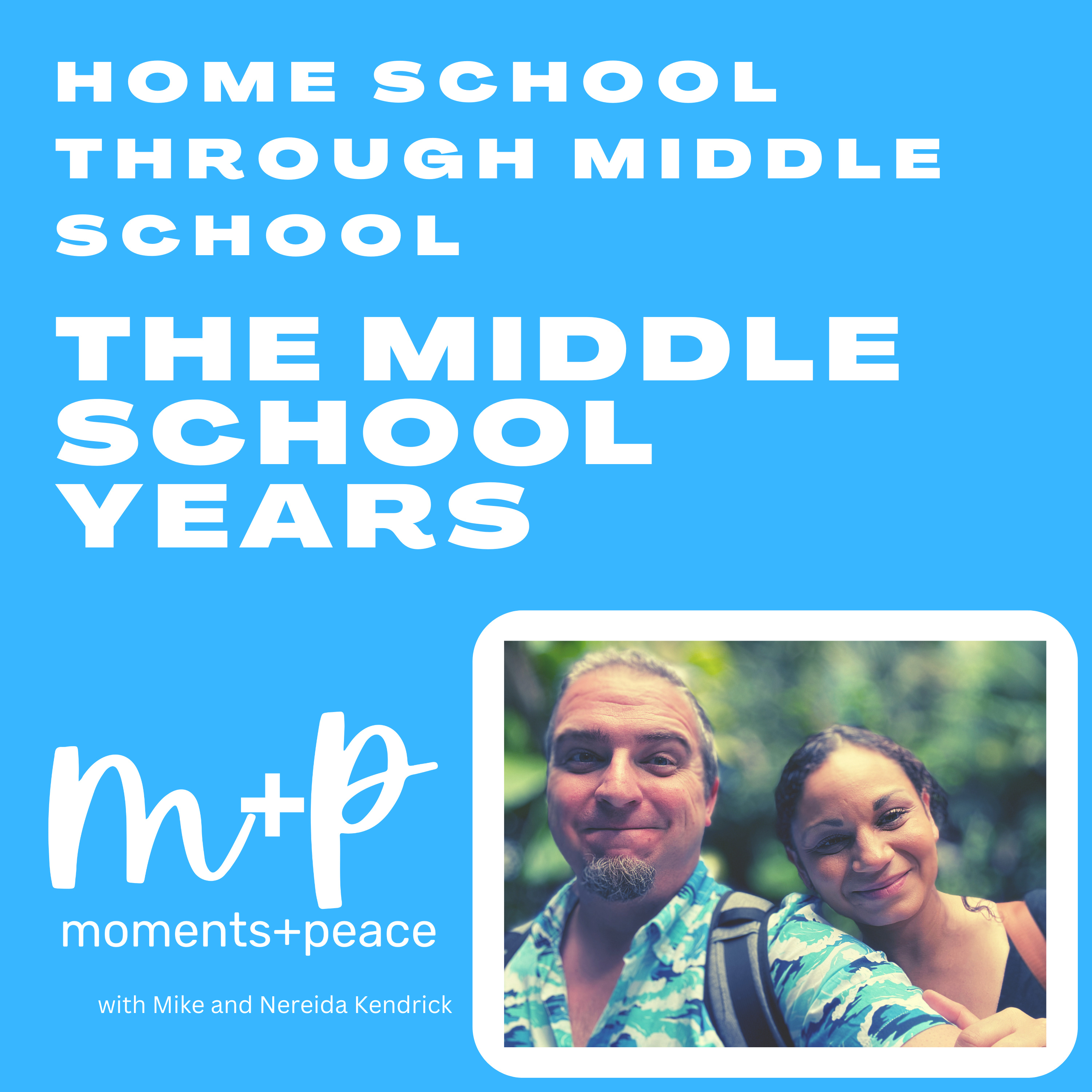 Homeschooling through Middle School episode artwork