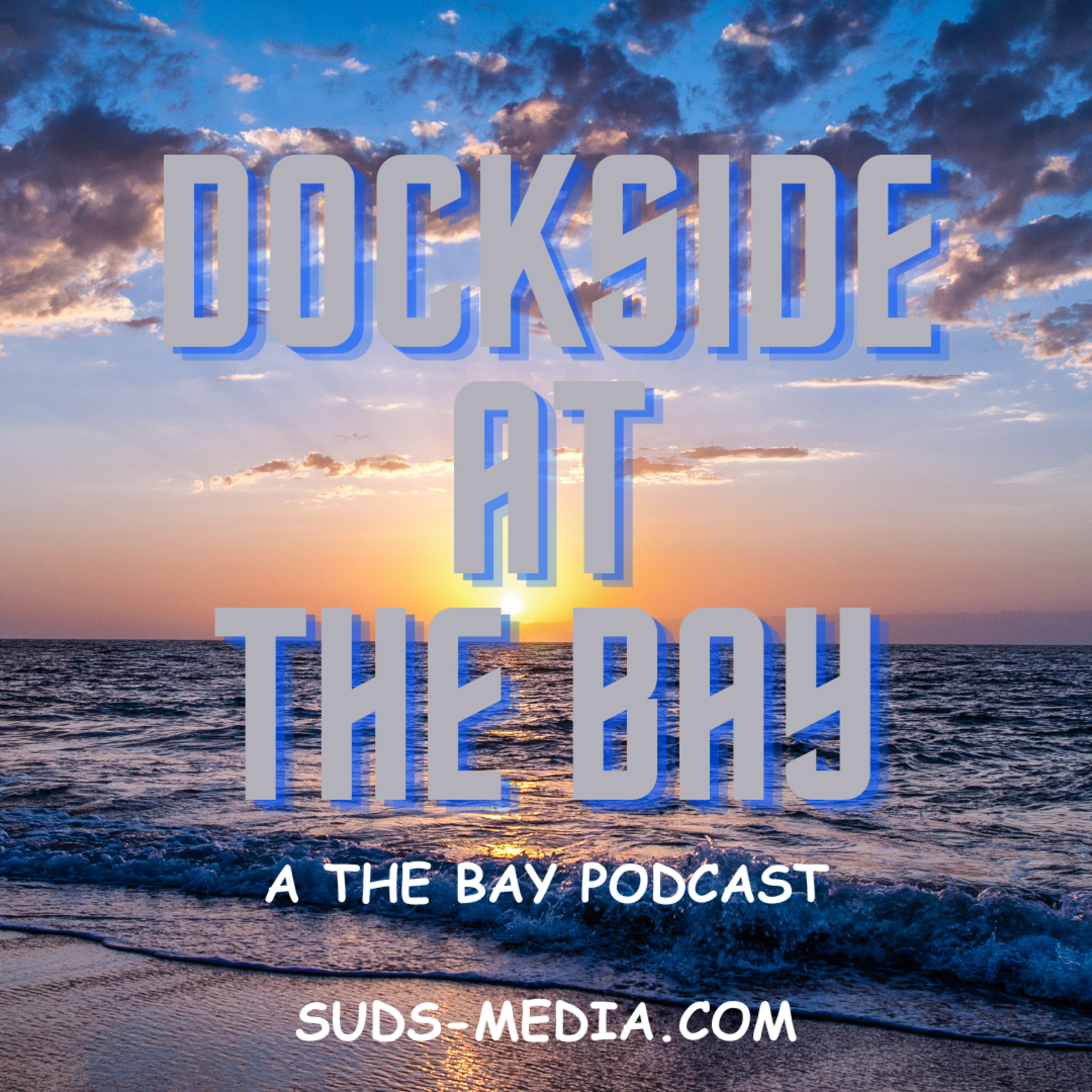 Dockside at The Bay-Creator Gregori J. Martin Joins the Show! #BingeTheBay episode artwork