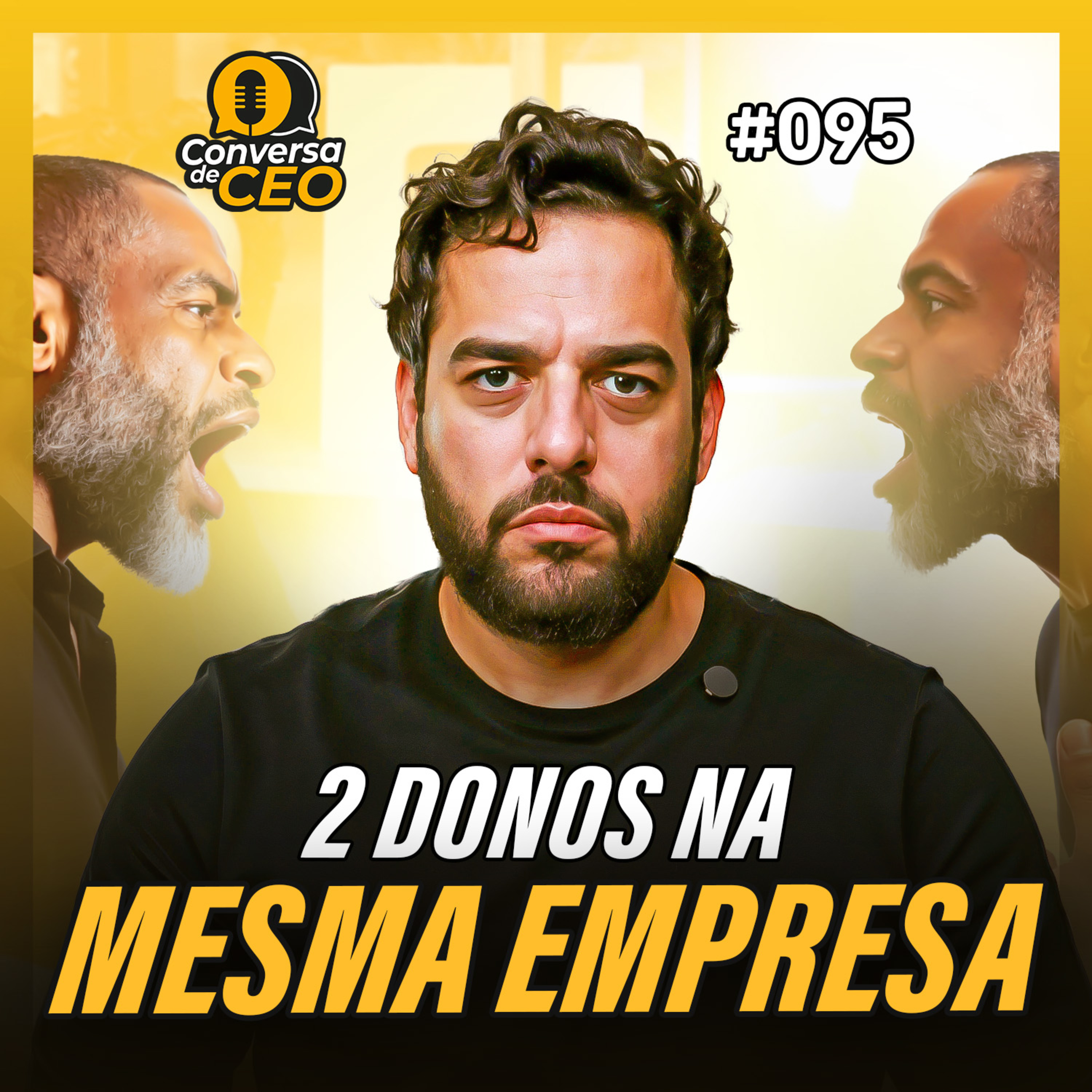 Mais de um dono: solução ou bomba-relógio para sua empresa? | Conversa de CEO #95
