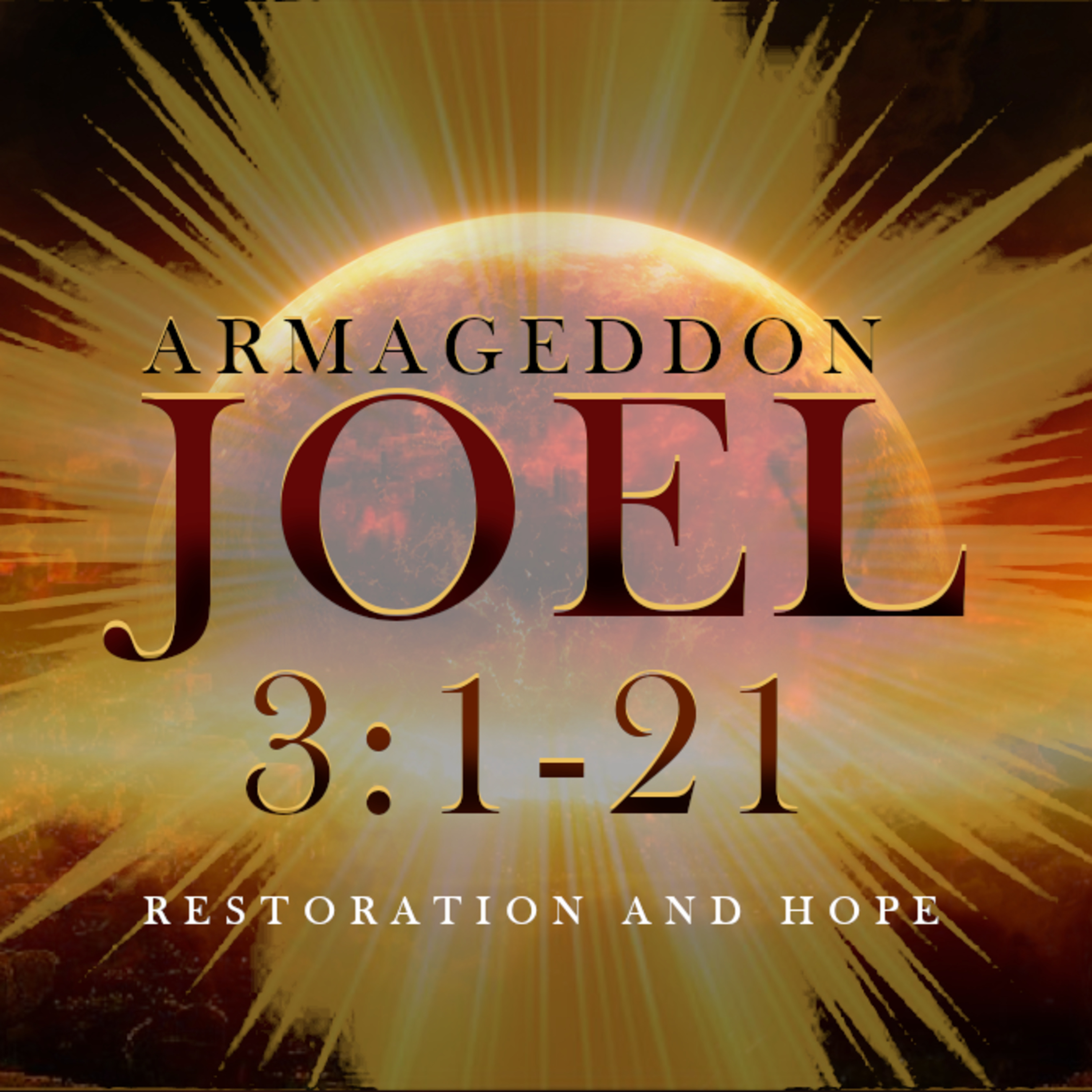 6. End Times Bible Prophecy: "Israel Shall Be Holy" - Joel 3:1-21 episode artwork