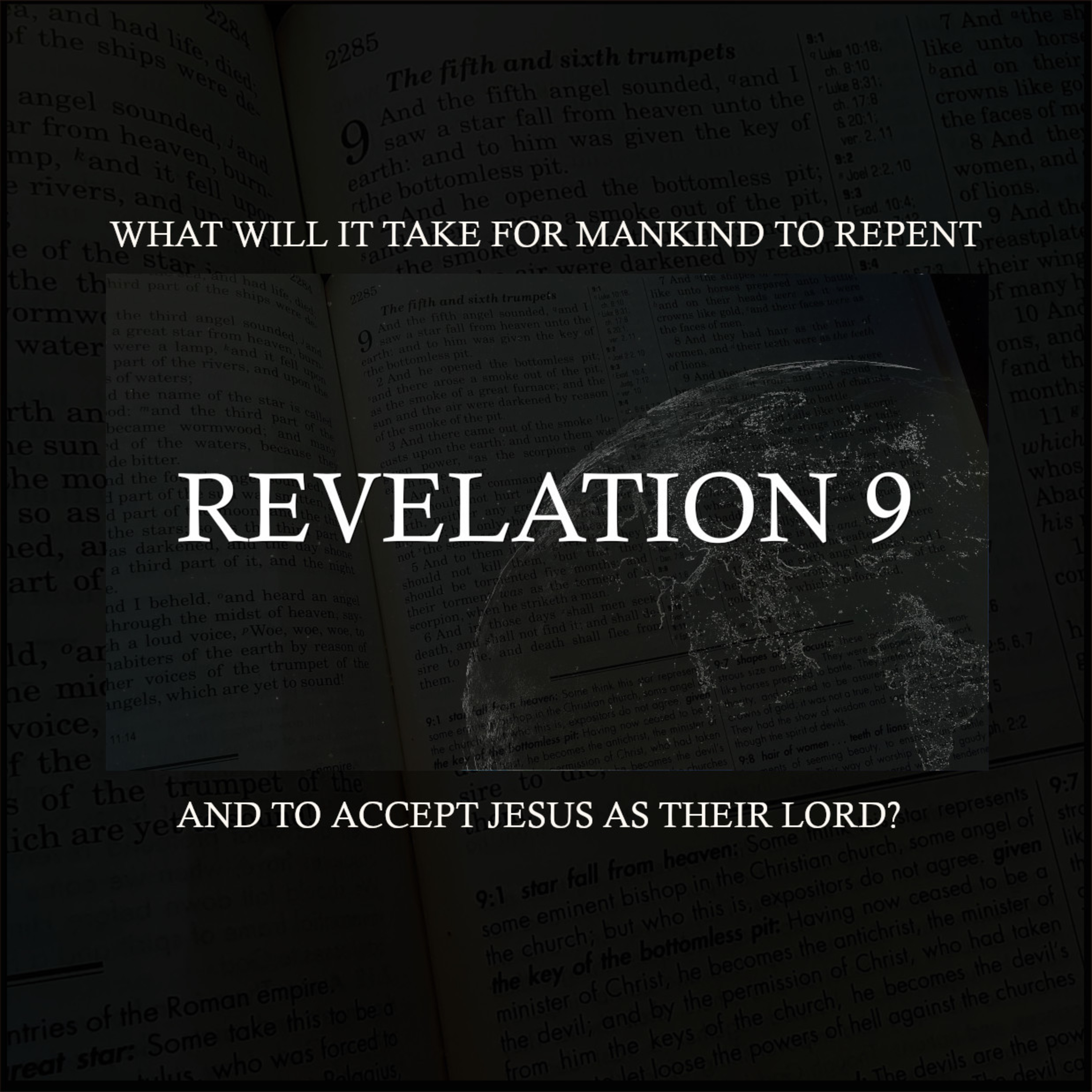 Revelation 9:1-21 - "The Fifth and Sixth Trumpets" episode artwork