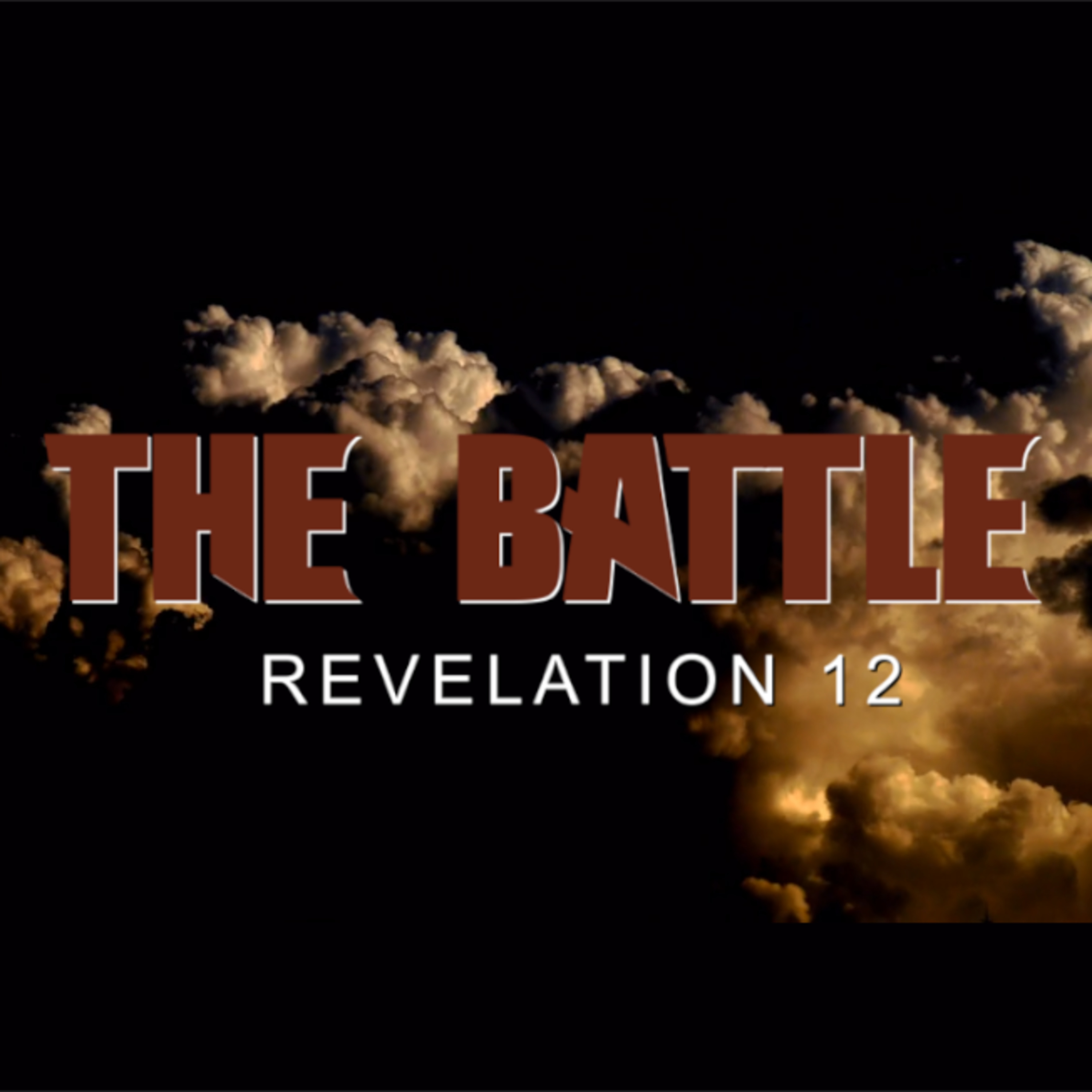 Revelation 12:1-10 - "Target: The Church!" episode artwork