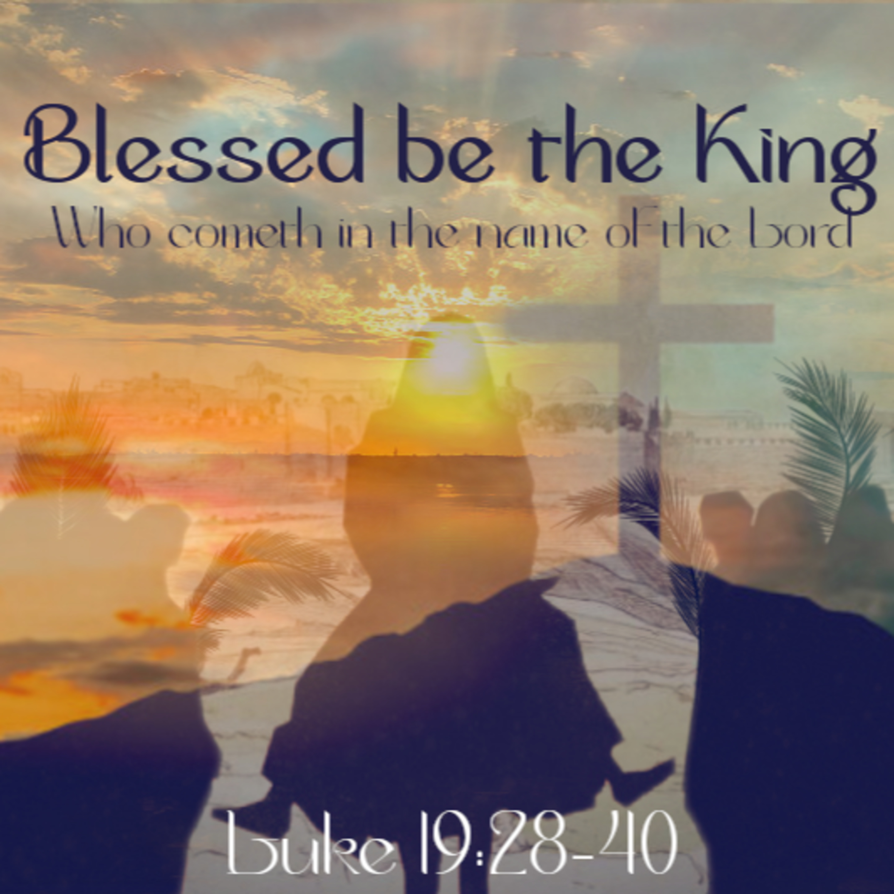 Luke 19:28-40 - "Going Home" - Palm Sunday episode artwork