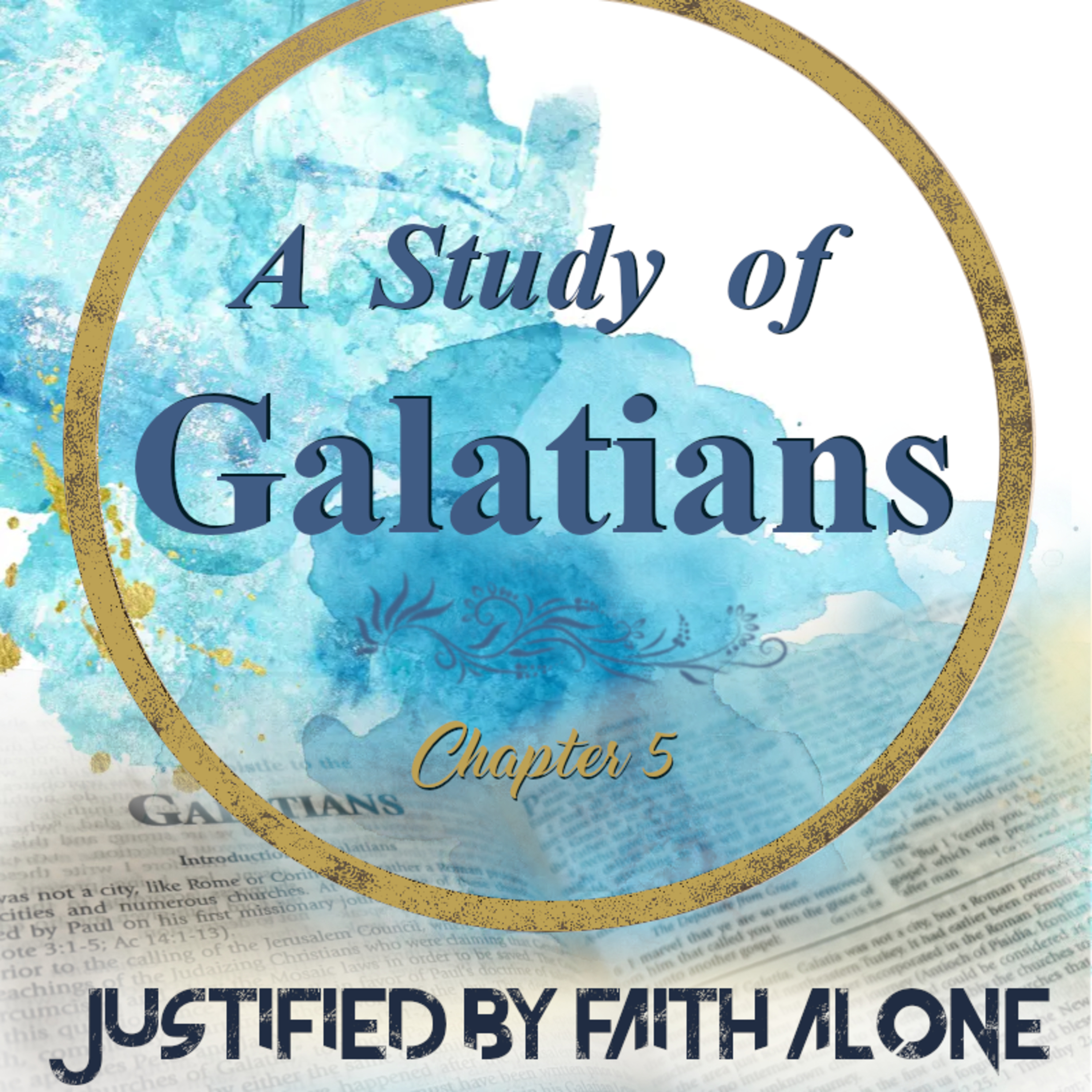 Galatians 5:1-26 - "A Little Leaven" episode artwork