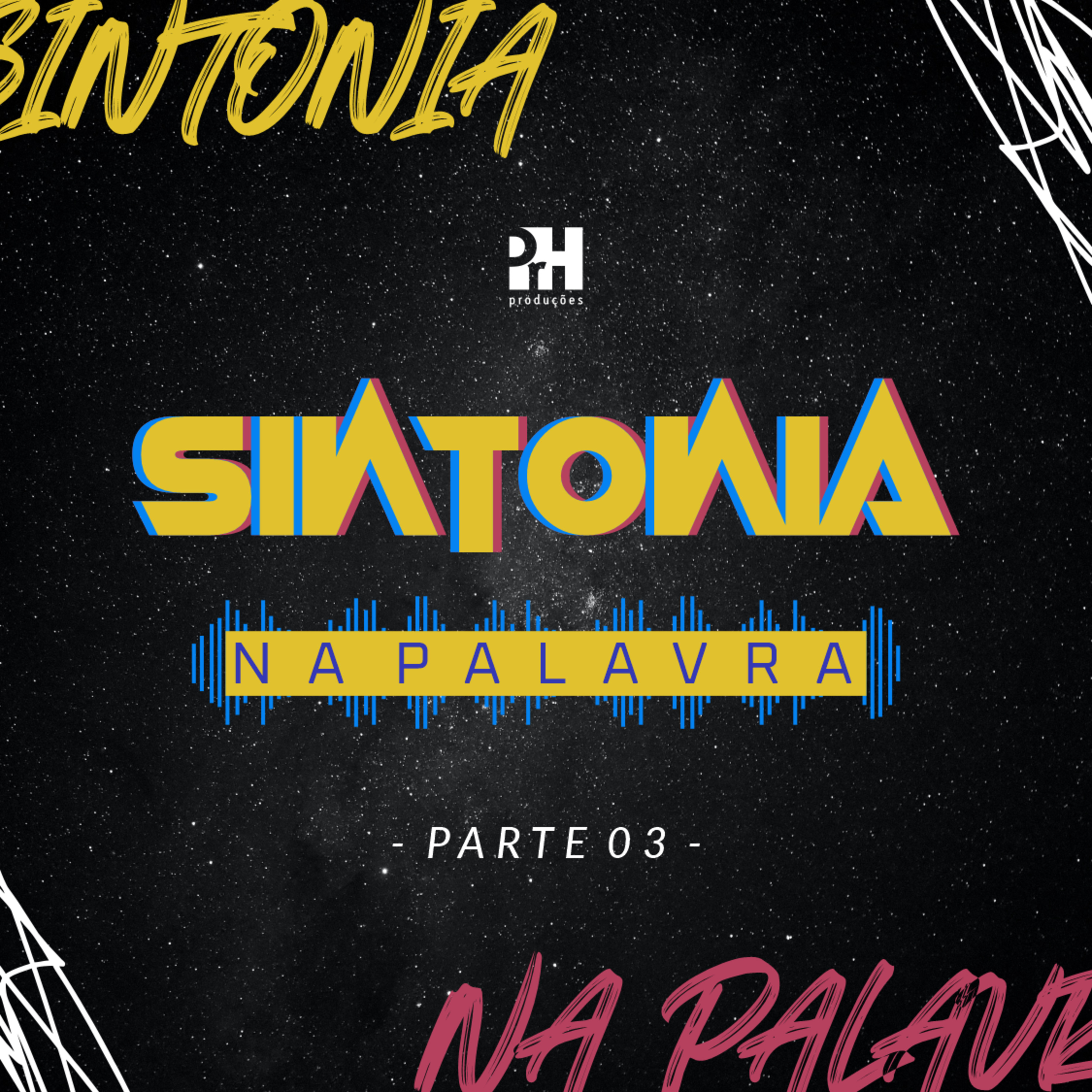 MENSAGEM - SINTONIA NA PALAVRA - PARTE 3 episode artwork