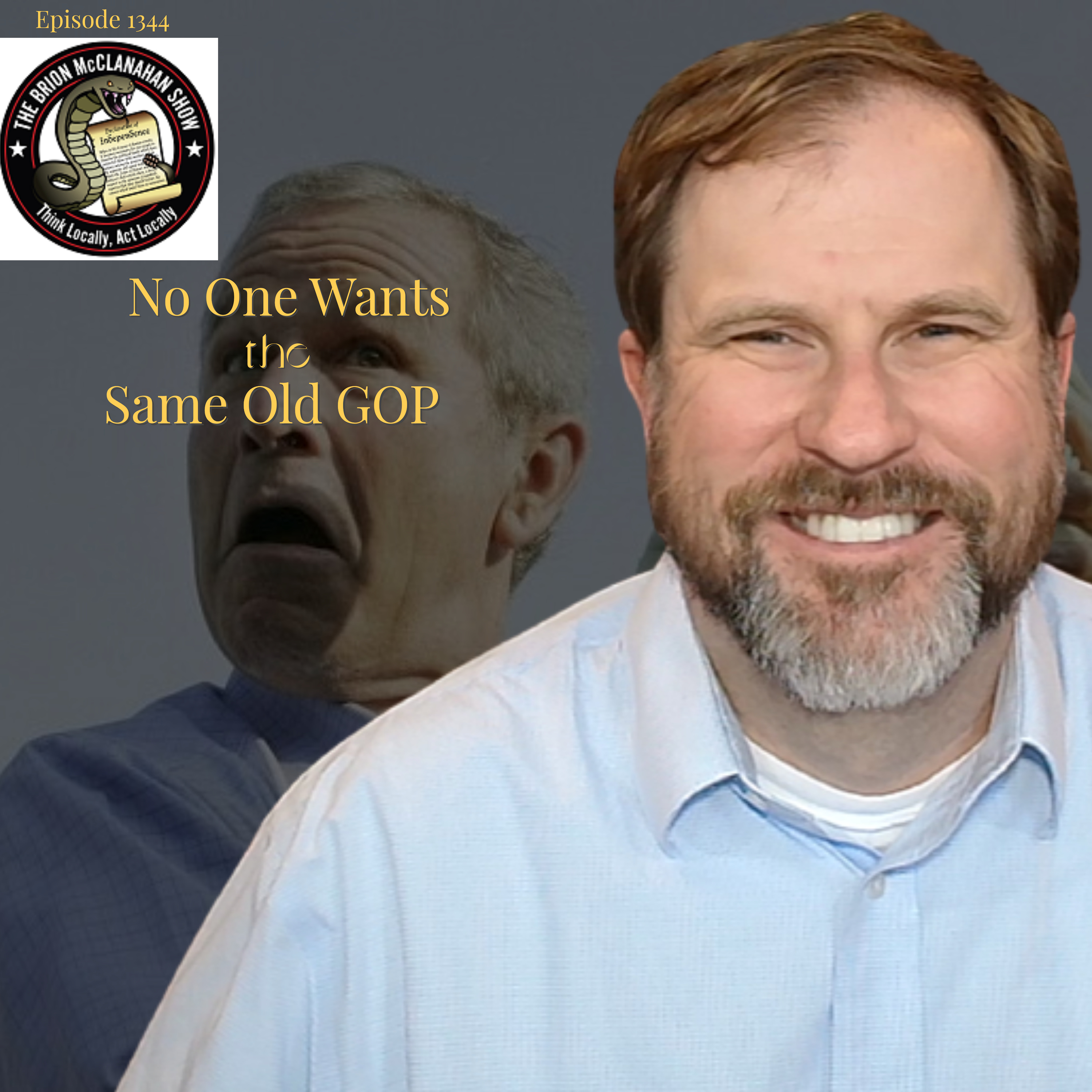 Ep. 1344: No One Wants the Same Old GOP
