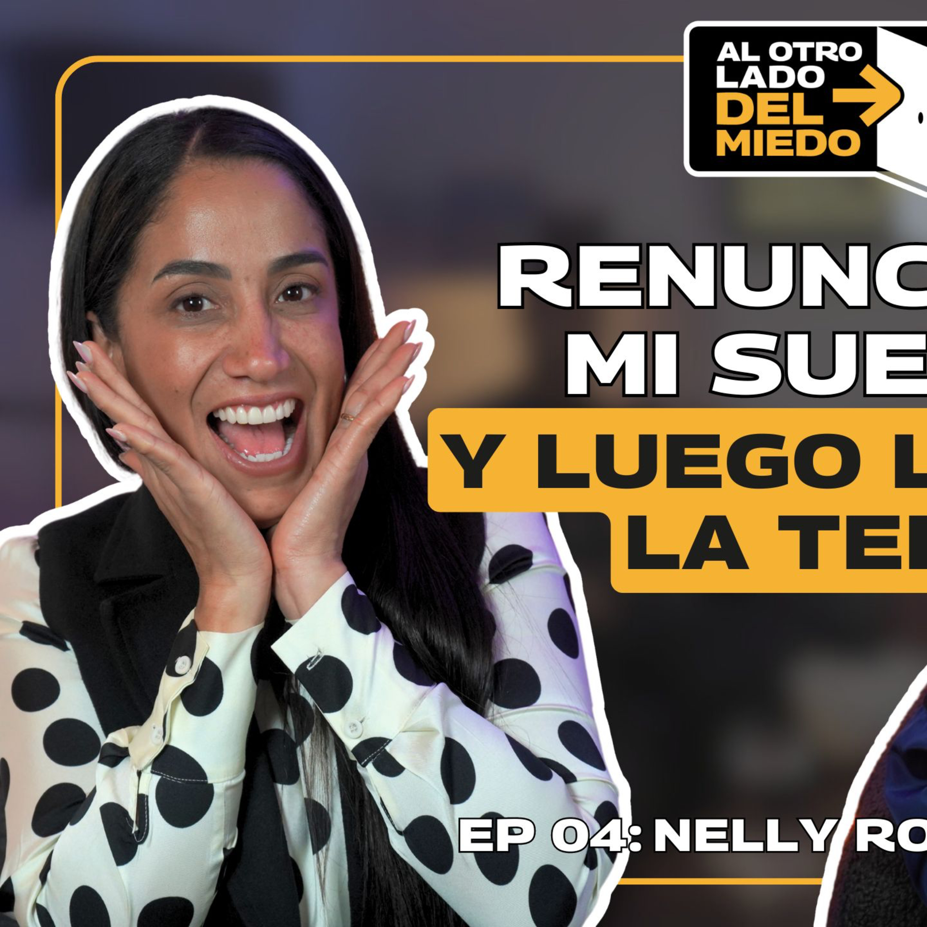 TUVE MIEDO QUE NADIE ME CONTRATE POR HACER TIK TOKS 😱 / NELLY ROSSINELLI en AL OTRO LADO DEL MIEDO 🤩