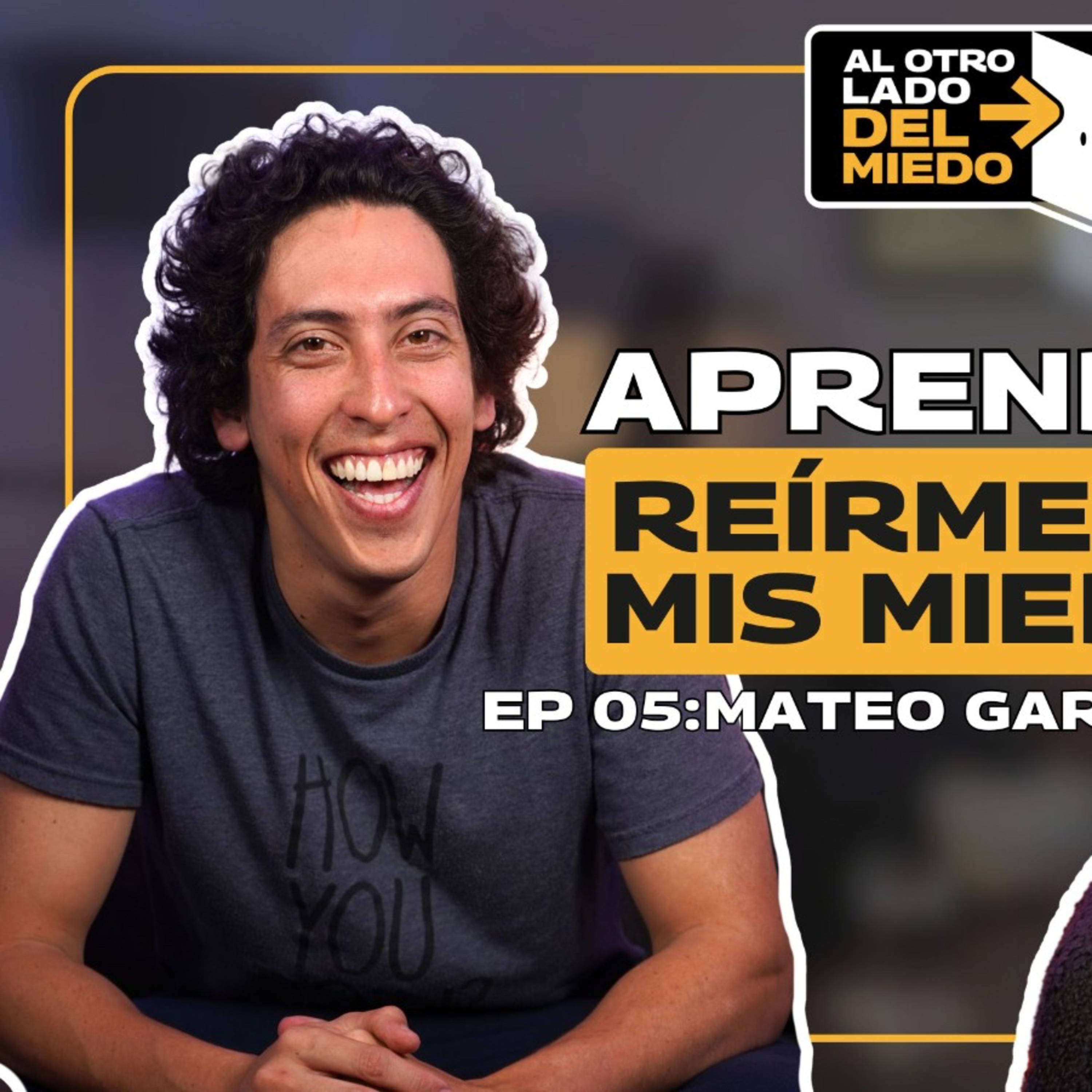 APRENDÍ a REIRME De MIS MIEDOS [ MATEO GARRIDO LECCA En #ALOTROLADODELMIEDO 😱] episode artwork