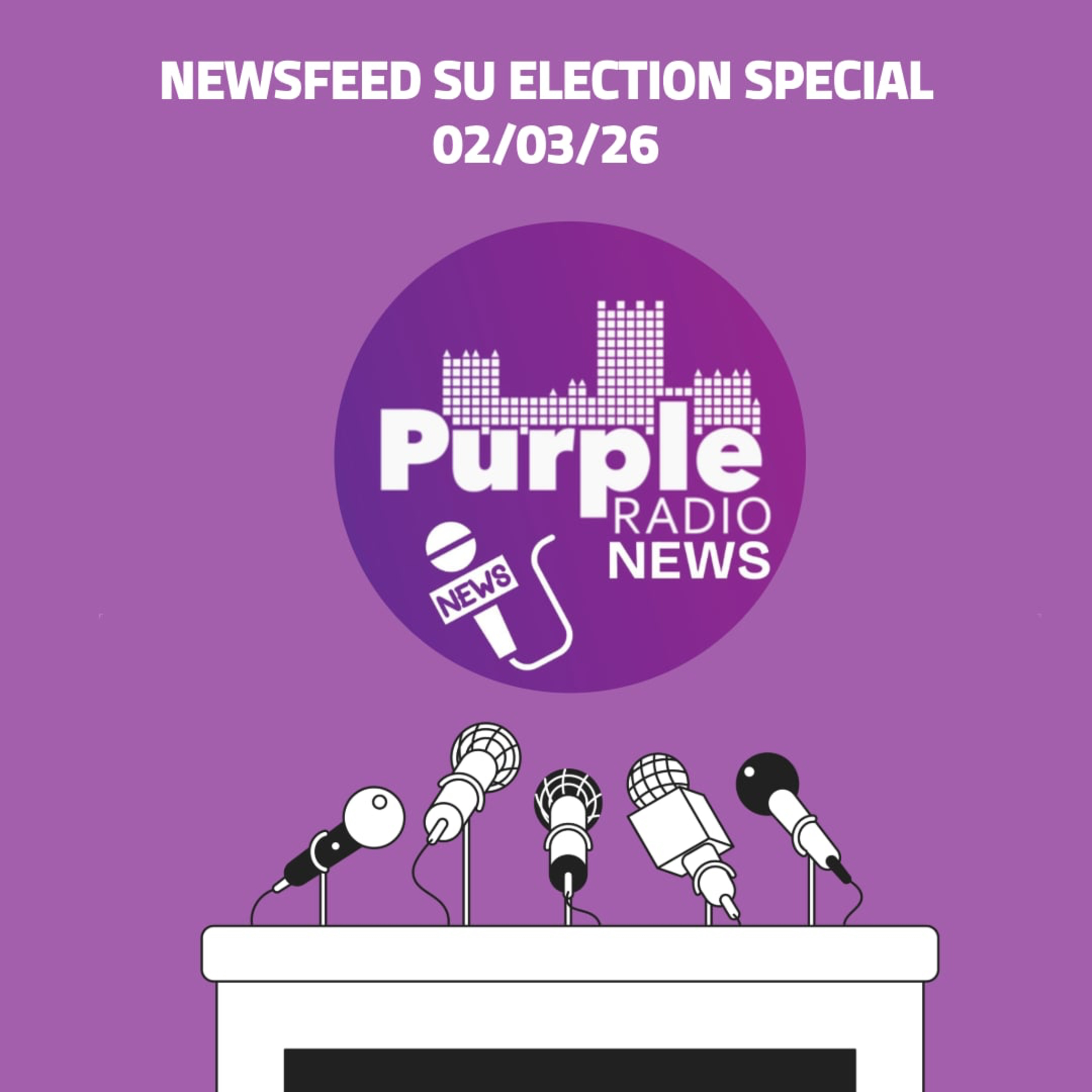 Newsfeed SU Election Special 2026: Part 1 episode artwork