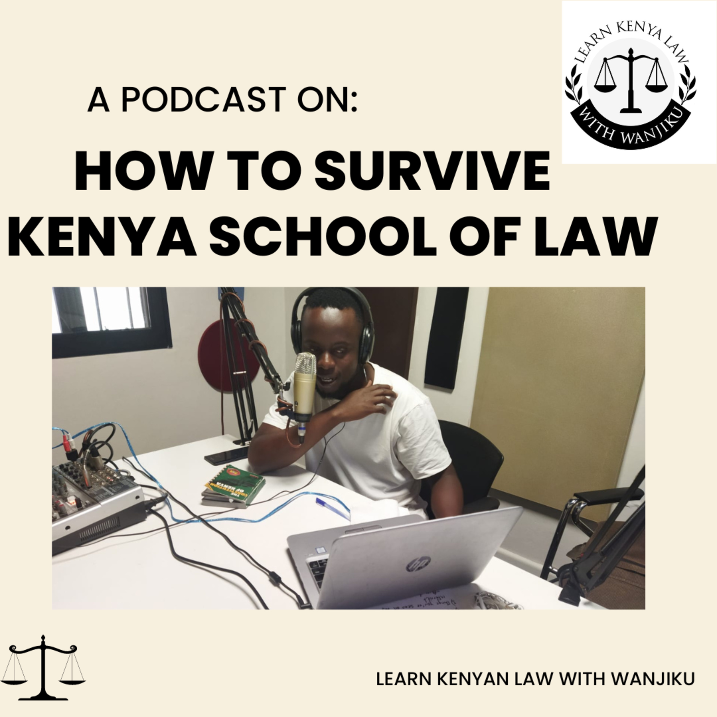 How to survive Kenya School of Law