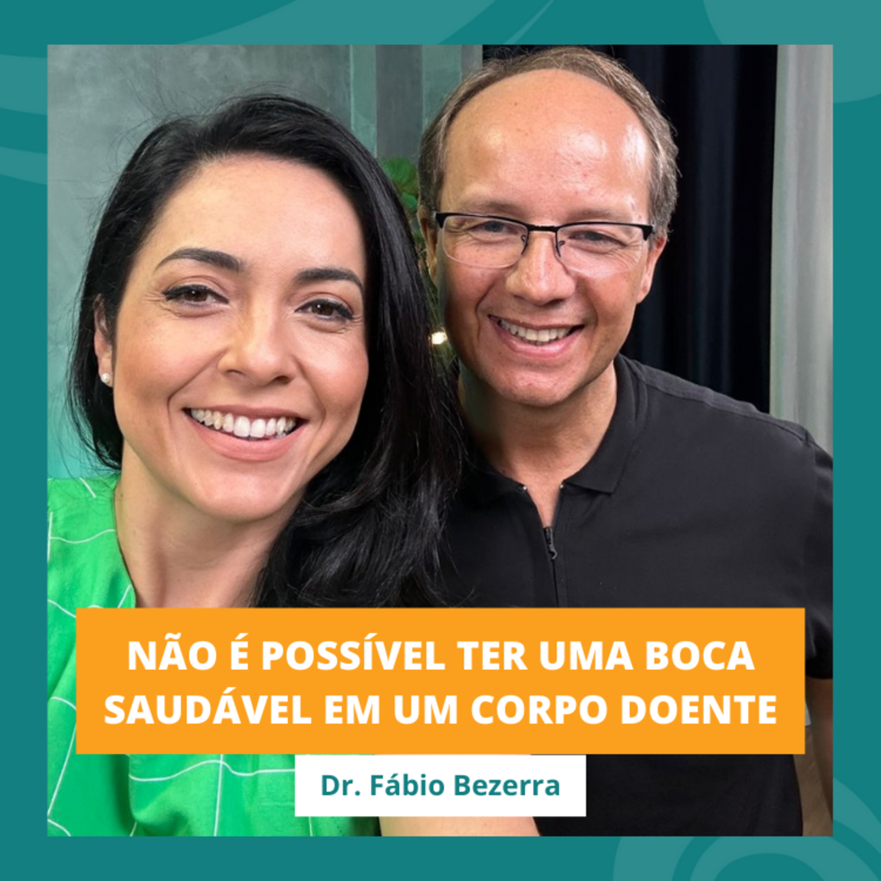 Seu sorriso conta o que sobre você? - Dr. Fábio Bezerra - ÏnteriorIza - EP 38 episode artwork