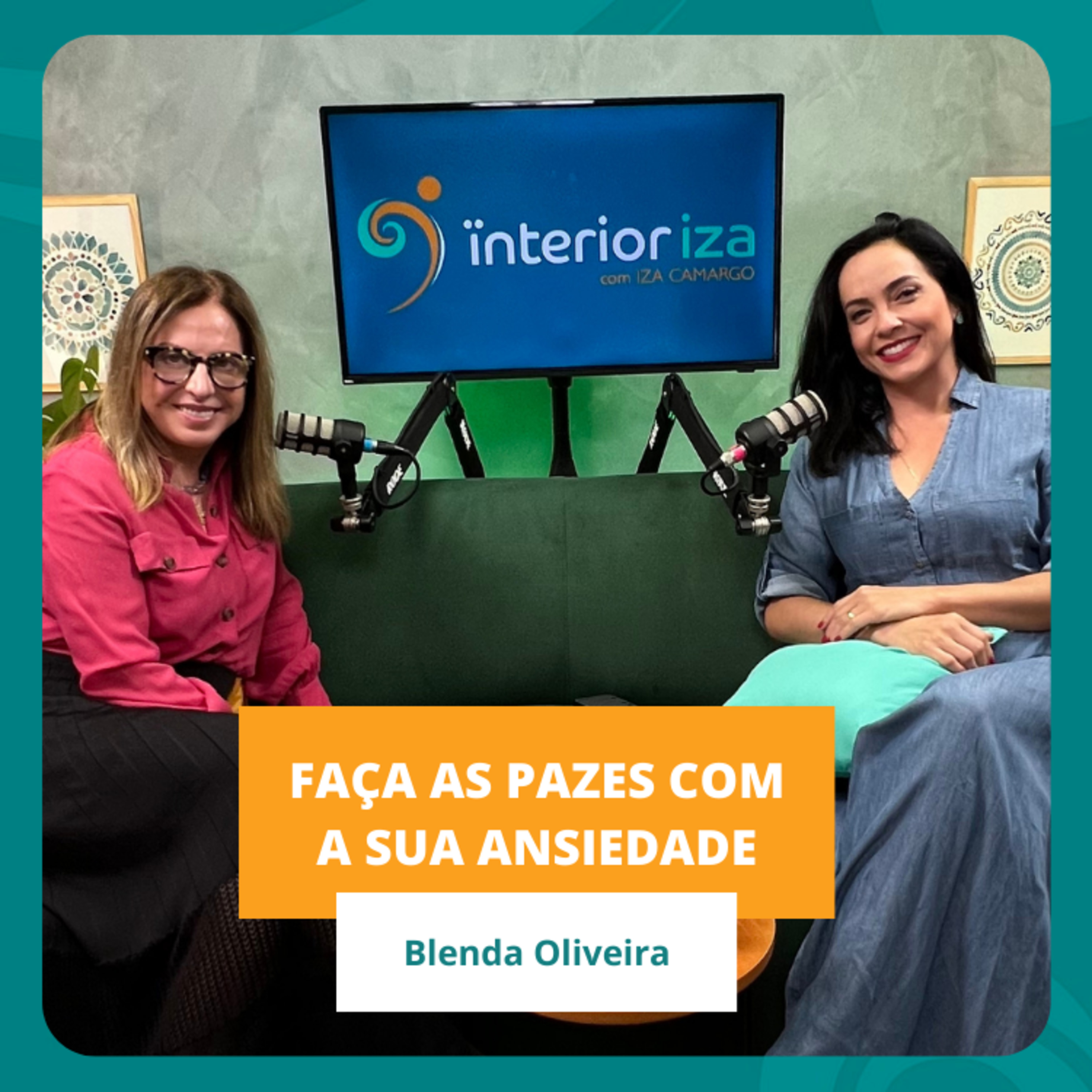 A ansiedade pode ser boa? Blenda Oliveira - EP 42 - ÏnteriorIza episode artwork