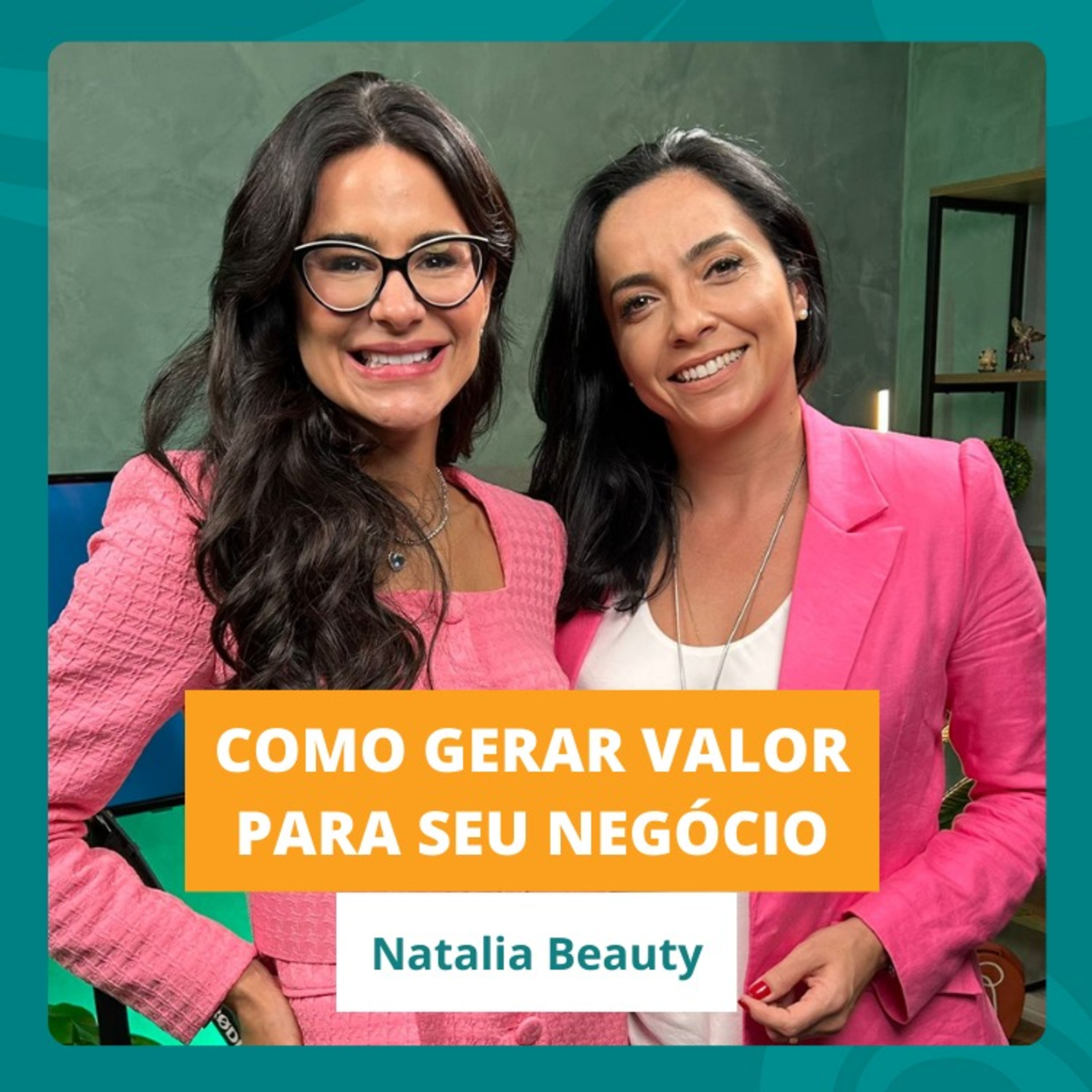 Empreendedorismo feminino de sucesso - Naty Beauty - EP 44 - Ïnterioriza episode artwork