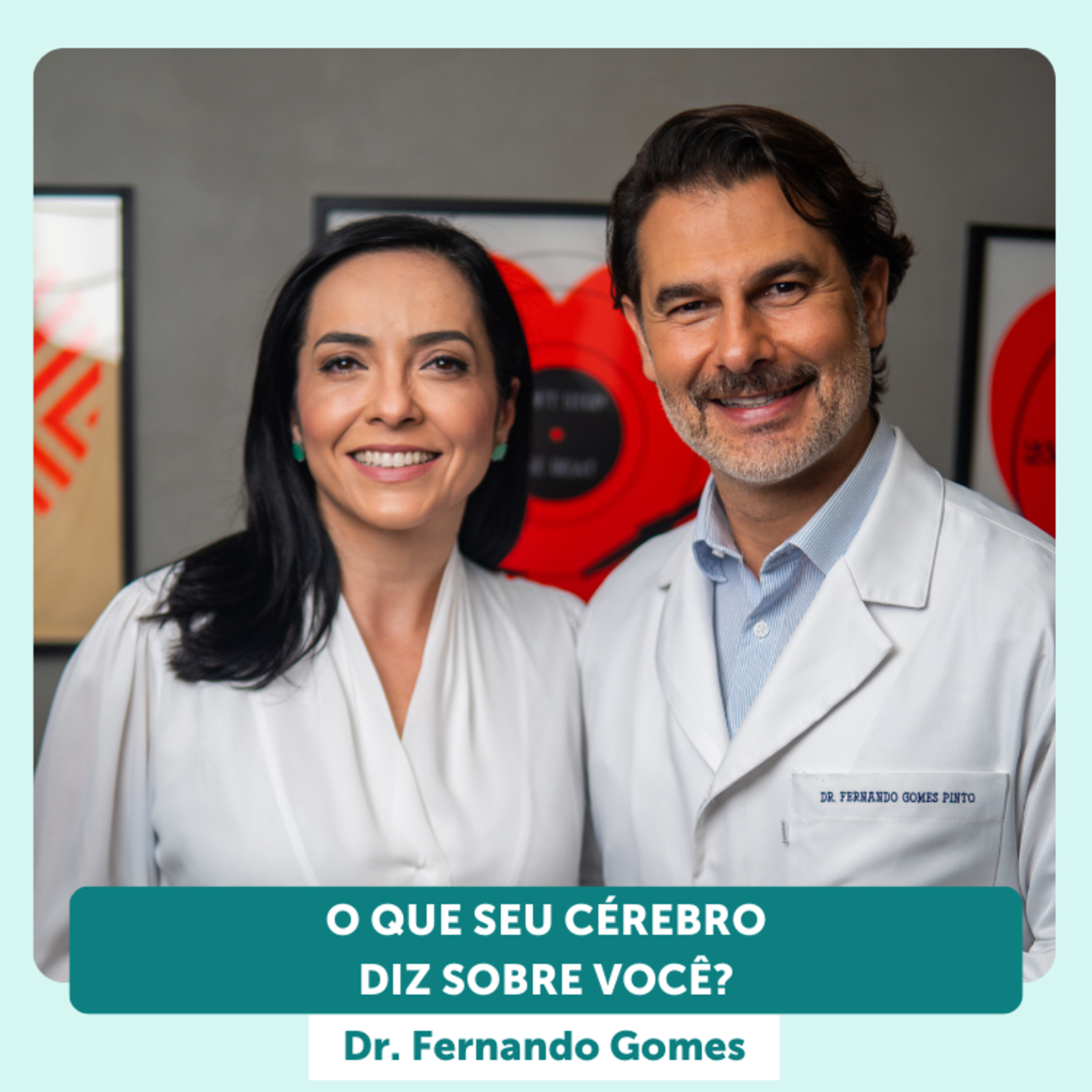 O que seu cérebro diz sobre você? com Dr. Fernando Gomes - EP 28 Ïnterioriza episode artwork