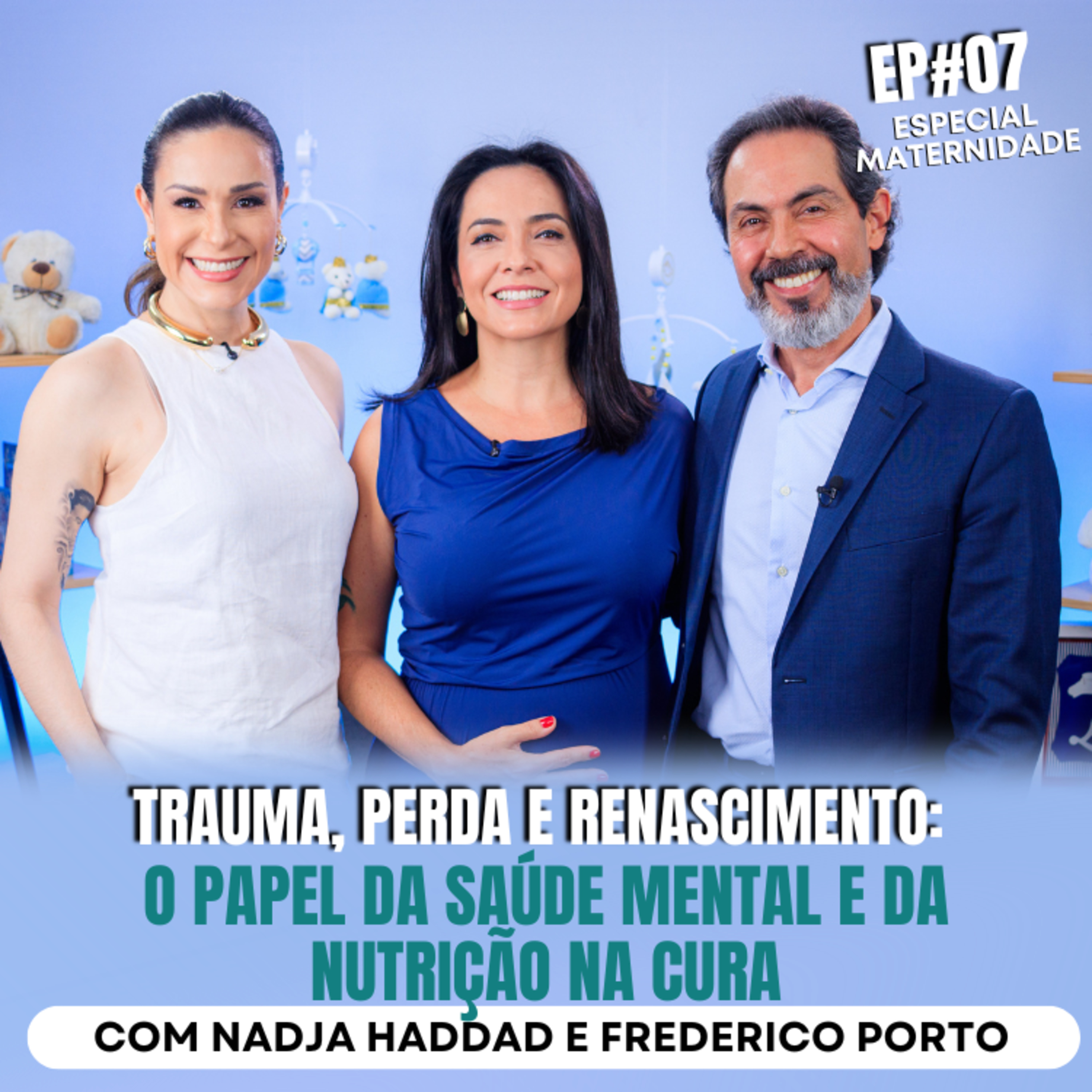 Trauma, perda e renascimento: O papel da Saúde Mental e da Nutrição na CURA - Especial Maternidade episode artwork
