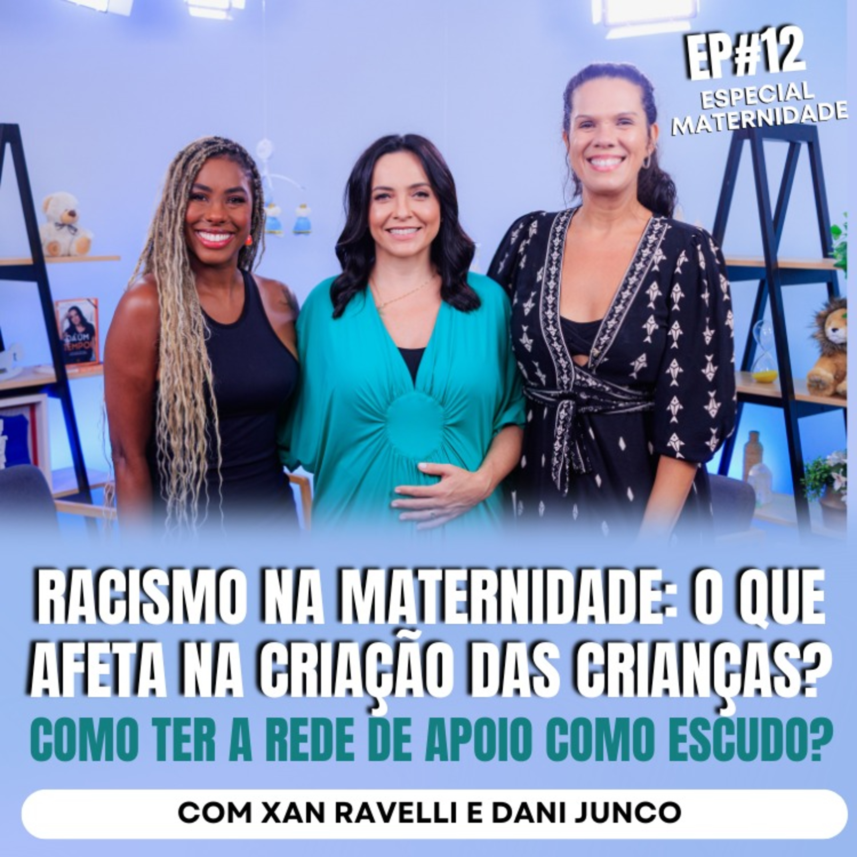 Racismo na MATERNIDADE: O que afeta na CRIAÇÃO das crianças? Como ter a rede de apoio como escudo? episode artwork